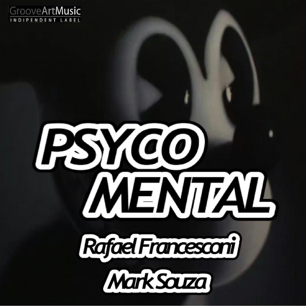 Постер альбома Psyco Mental