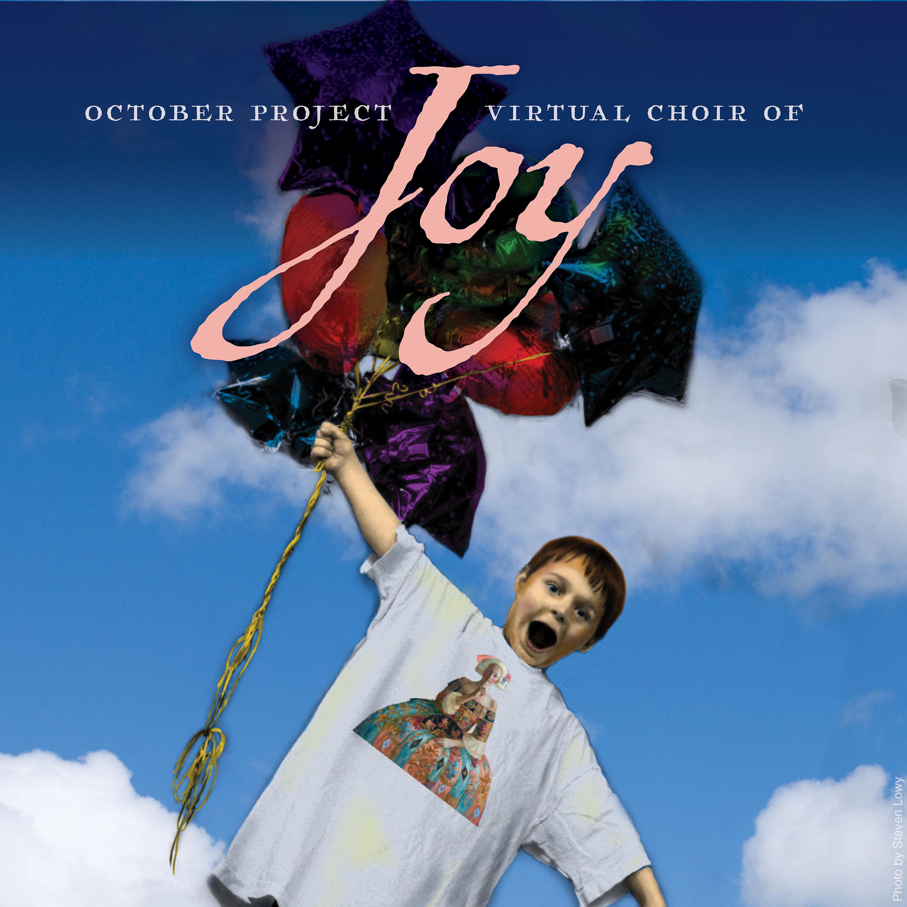 Постер альбома Joy (Virtual Choir of Joy Version)