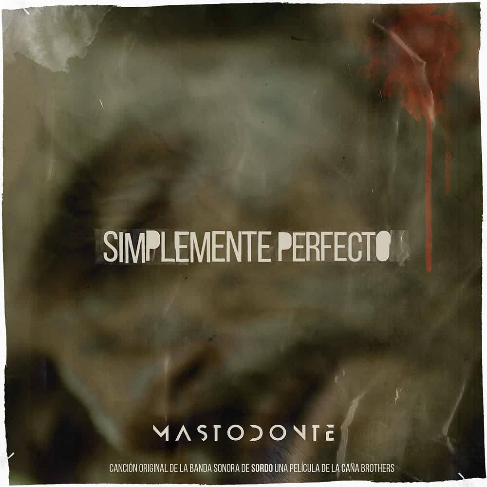 Постер альбома Simplemente Perfecto (Banda Sonora Original de la Película "Sordo")
