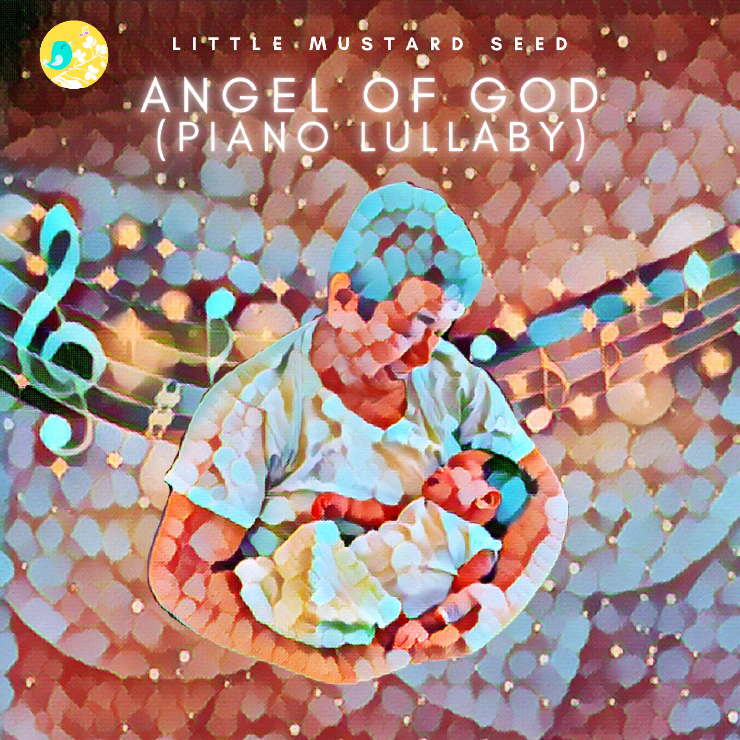 Постер альбома Angel of God (Piano Lullaby)