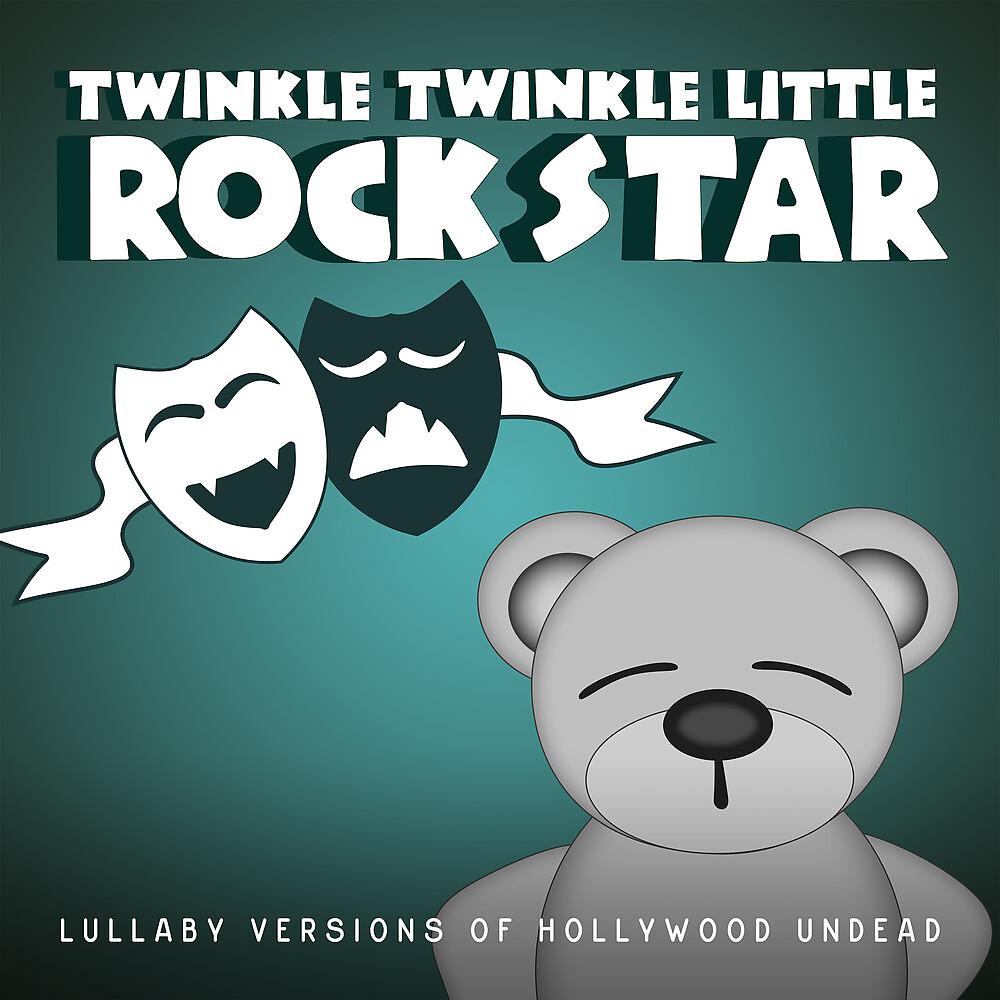 Постер альбома Lullaby Versions of Hollywood Undead