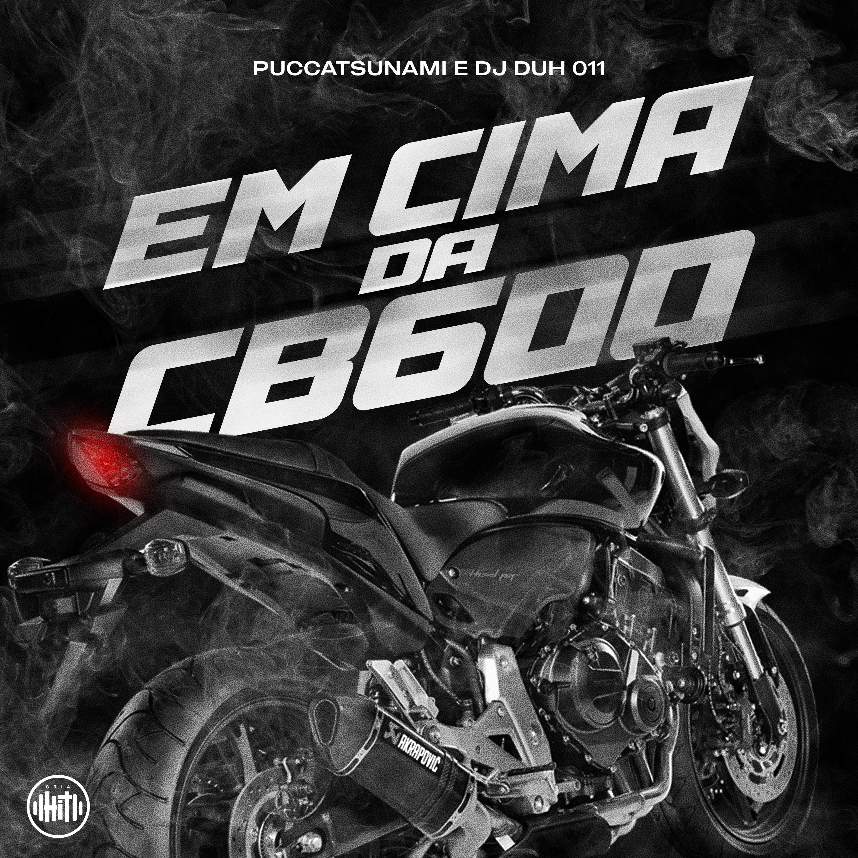 Постер альбома Em Cima da Cb600
