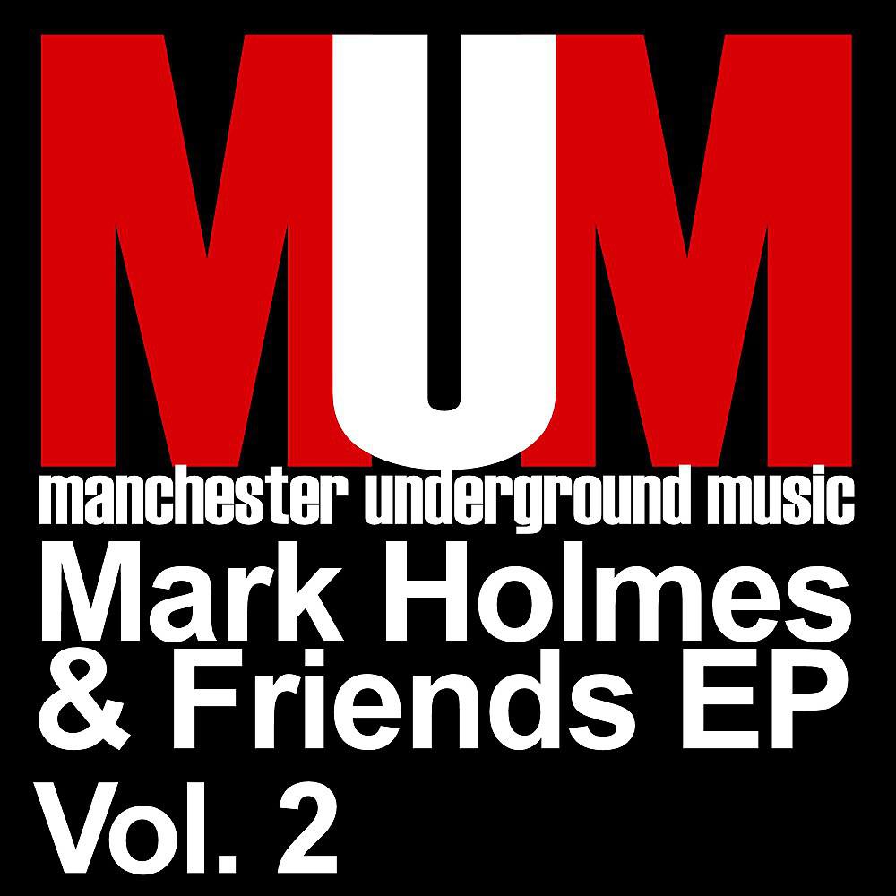 Постер альбома Mark Holmes & Friends Vol.2