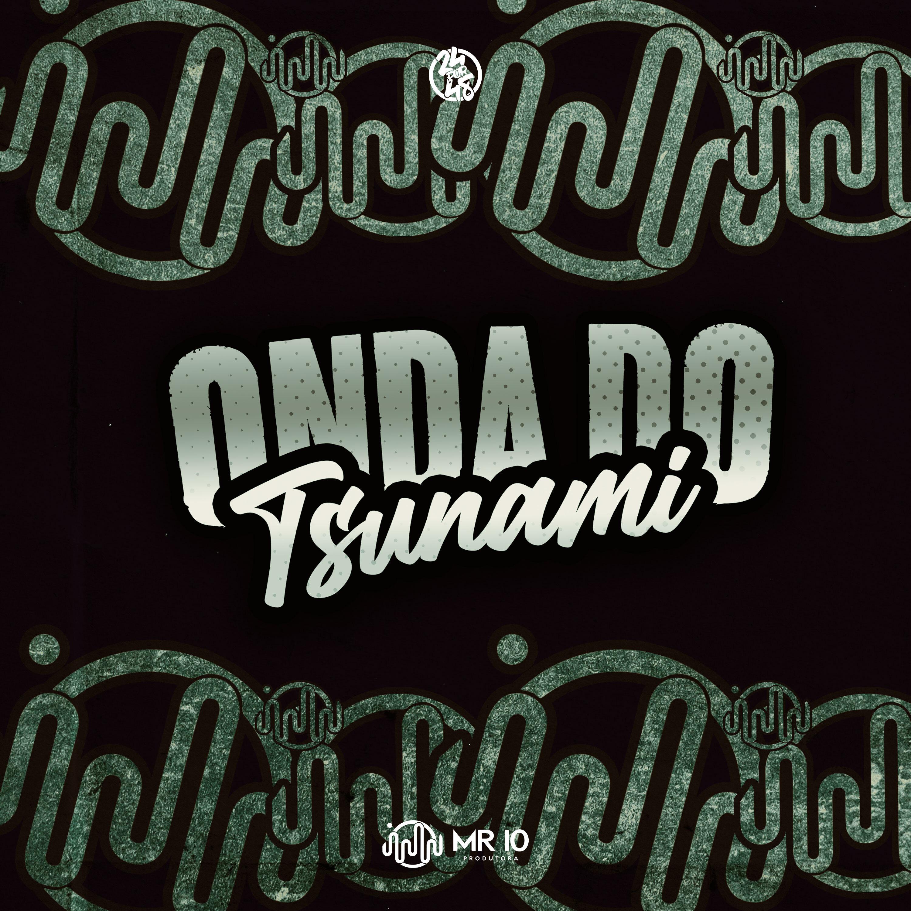 Постер альбома Onda do Tsunami