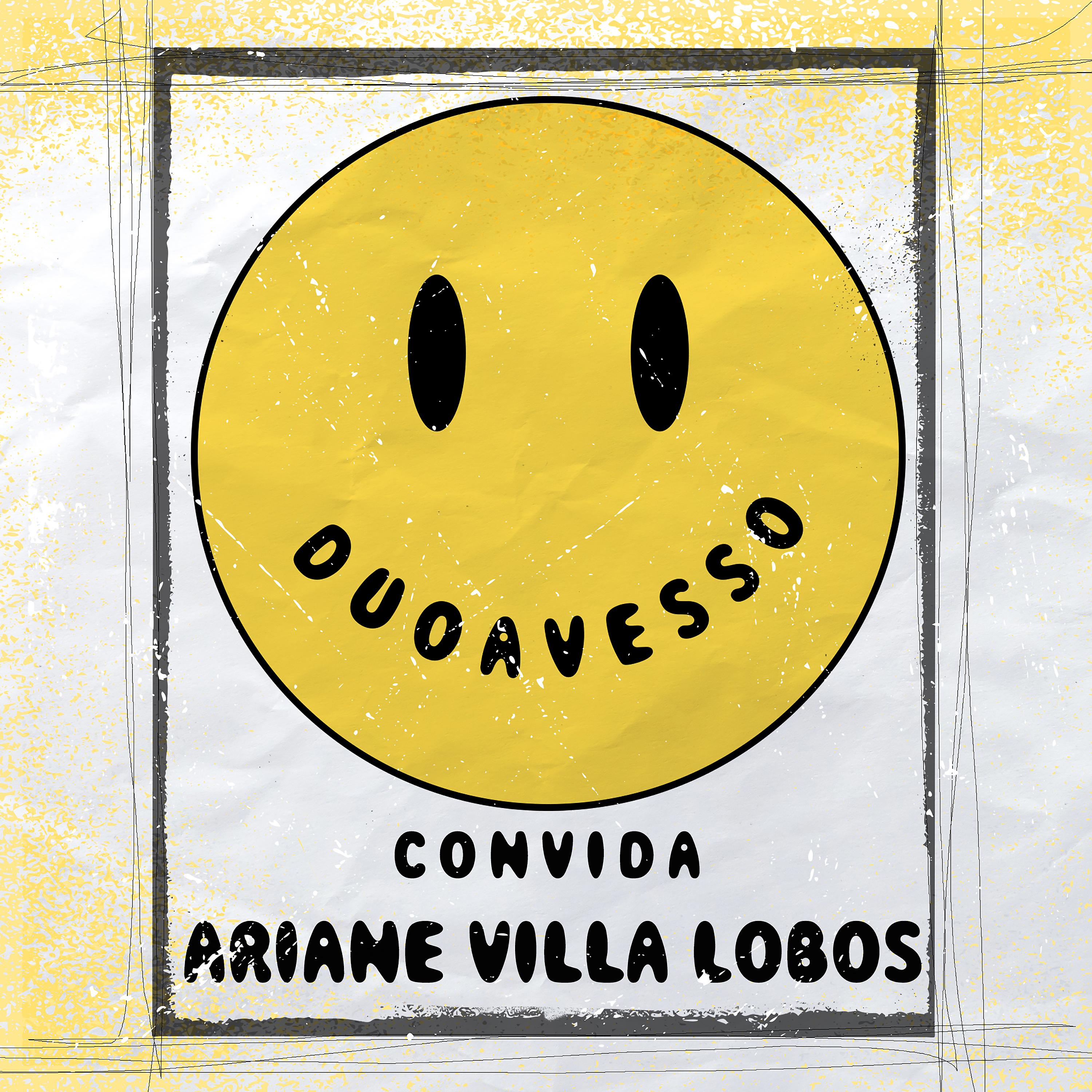 Постер альбома Duo Avesso Convida Ariane Villa Lobos (Ao Vivo)