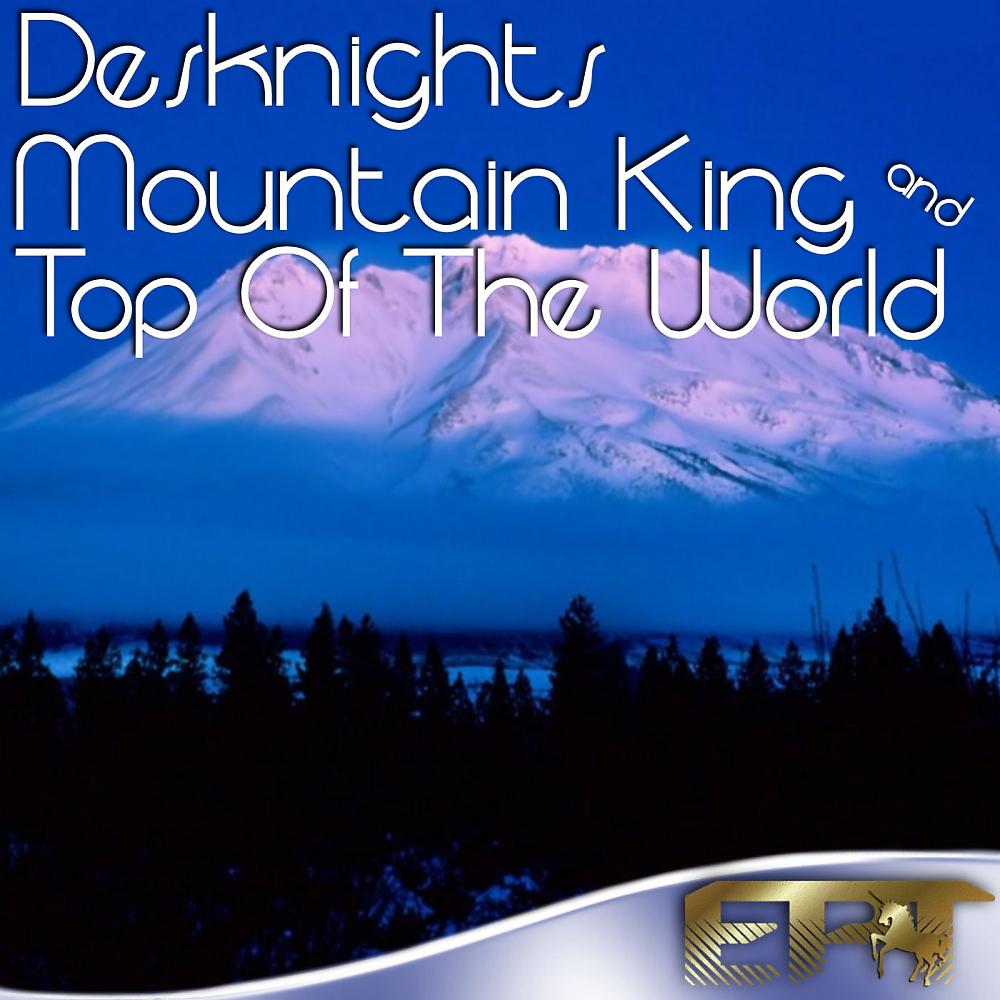 Постер альбома Mountain King & Top Of The World