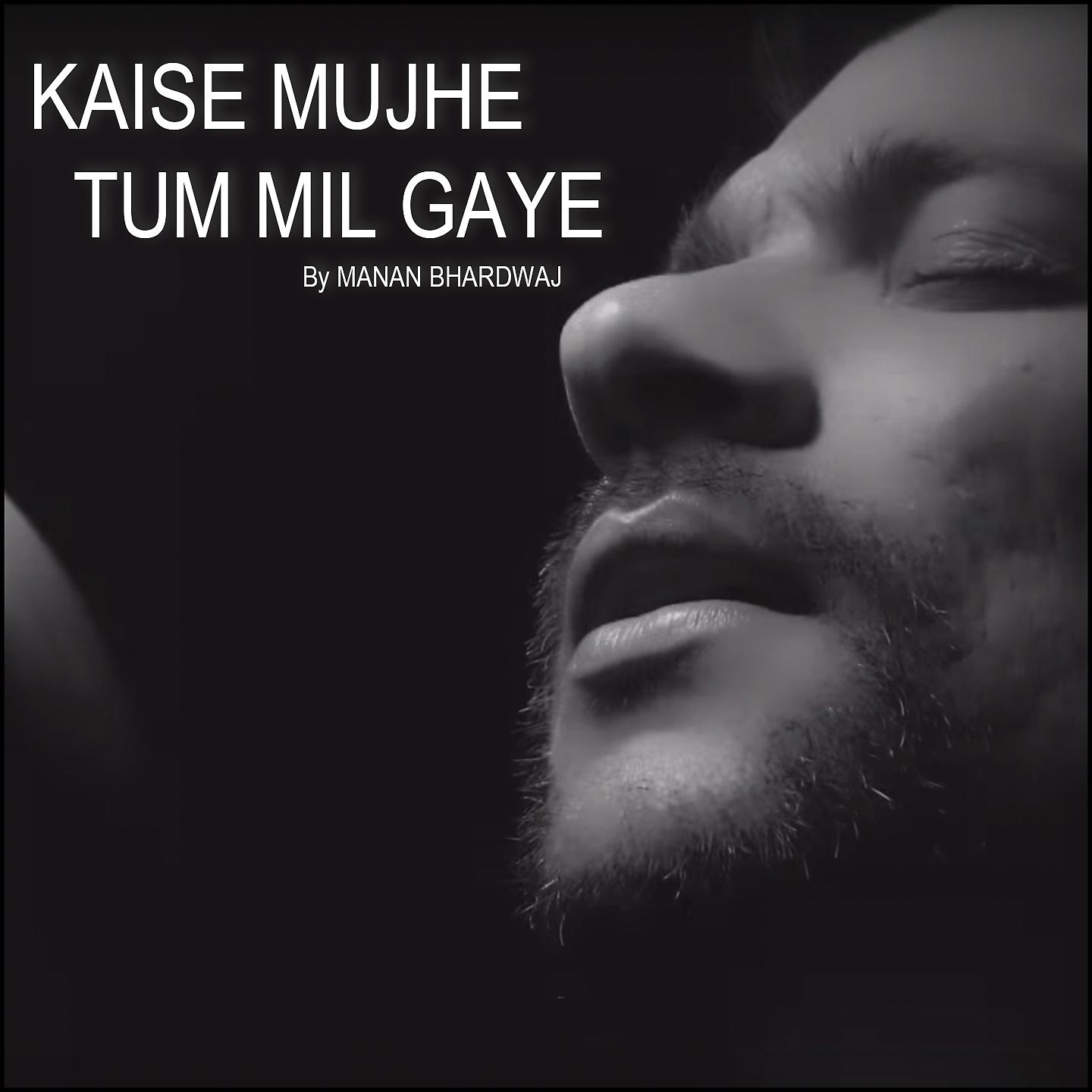 Постер альбома Kaise Mujhe Tum Mil Gaye