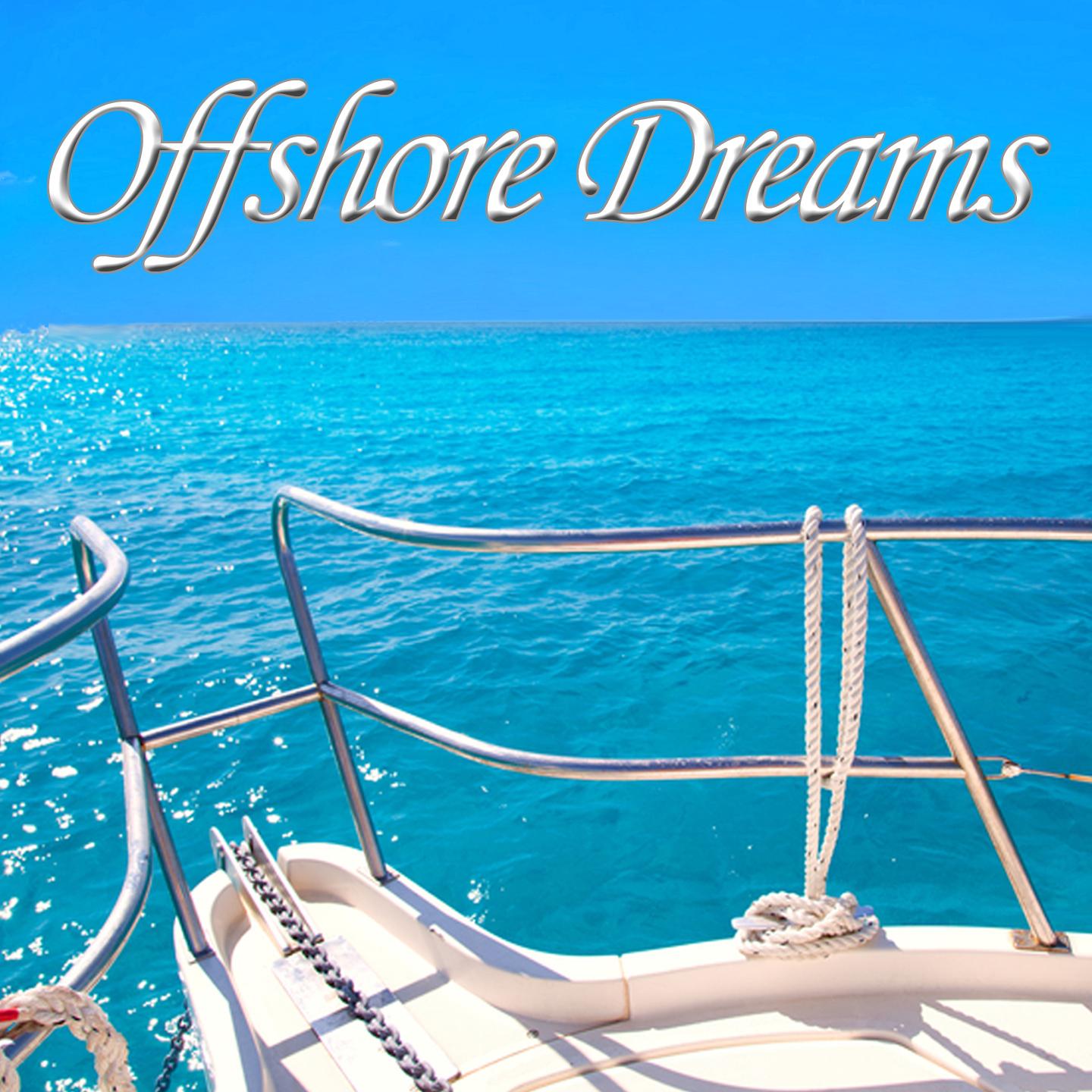 Постер альбома Offshore Dreams