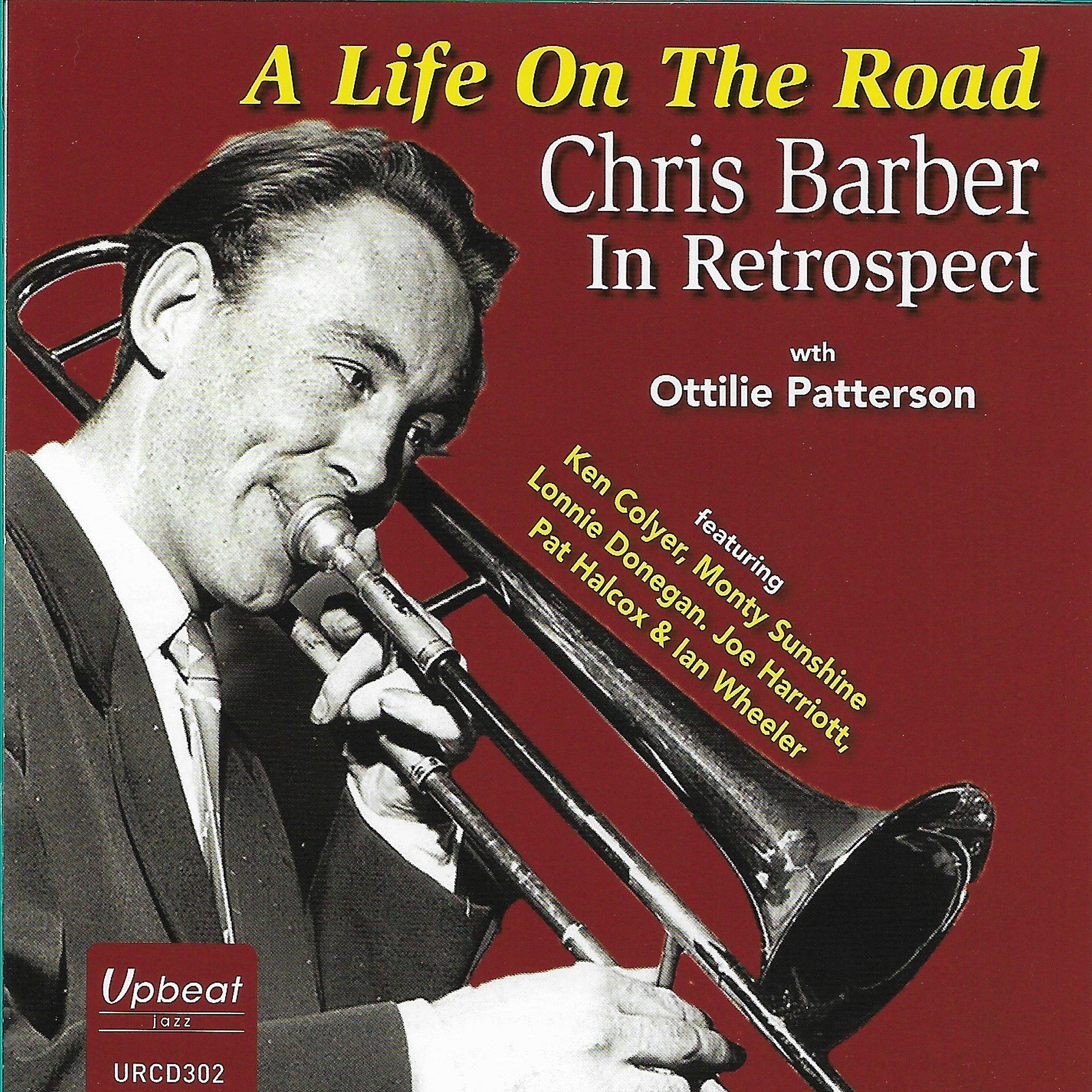 Постер альбома A Life on the Road - Chris Barber in Retrospect