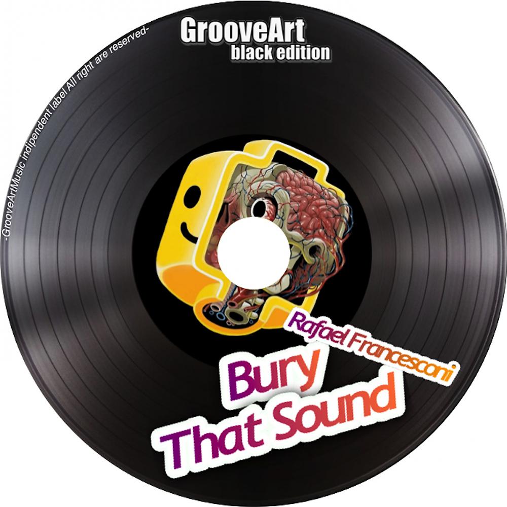 Постер альбома Bury That Sound