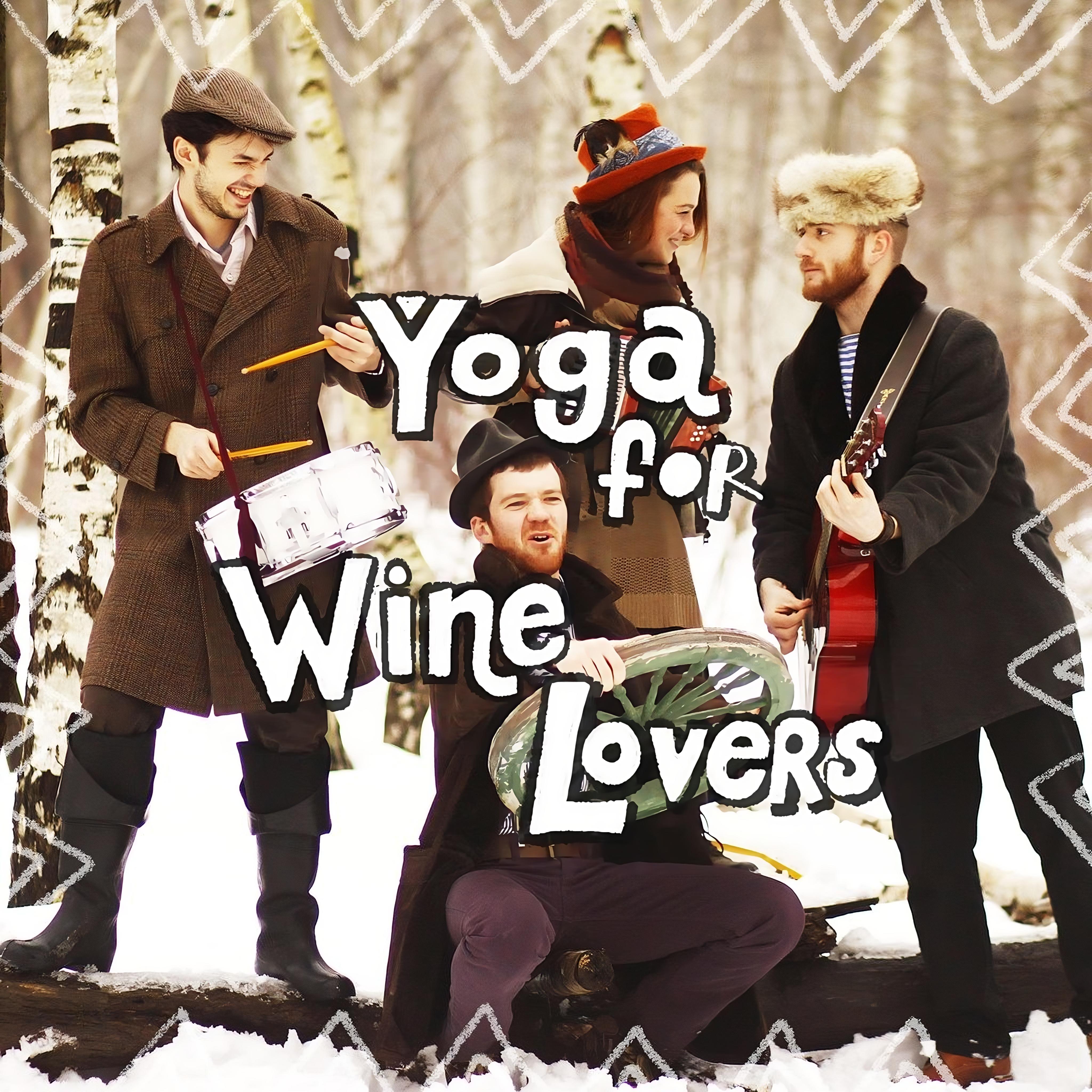 Постер альбома Yoga for Wine Lovers