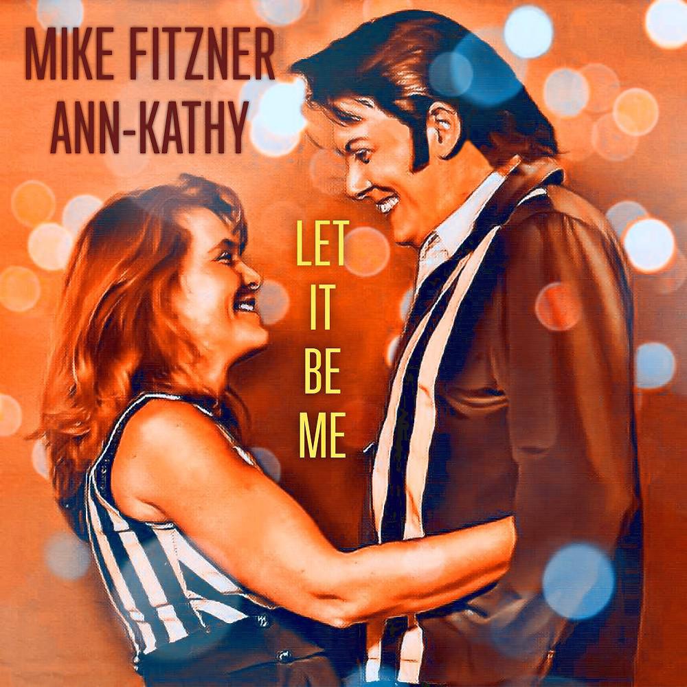 Постер альбома Let It Be Me