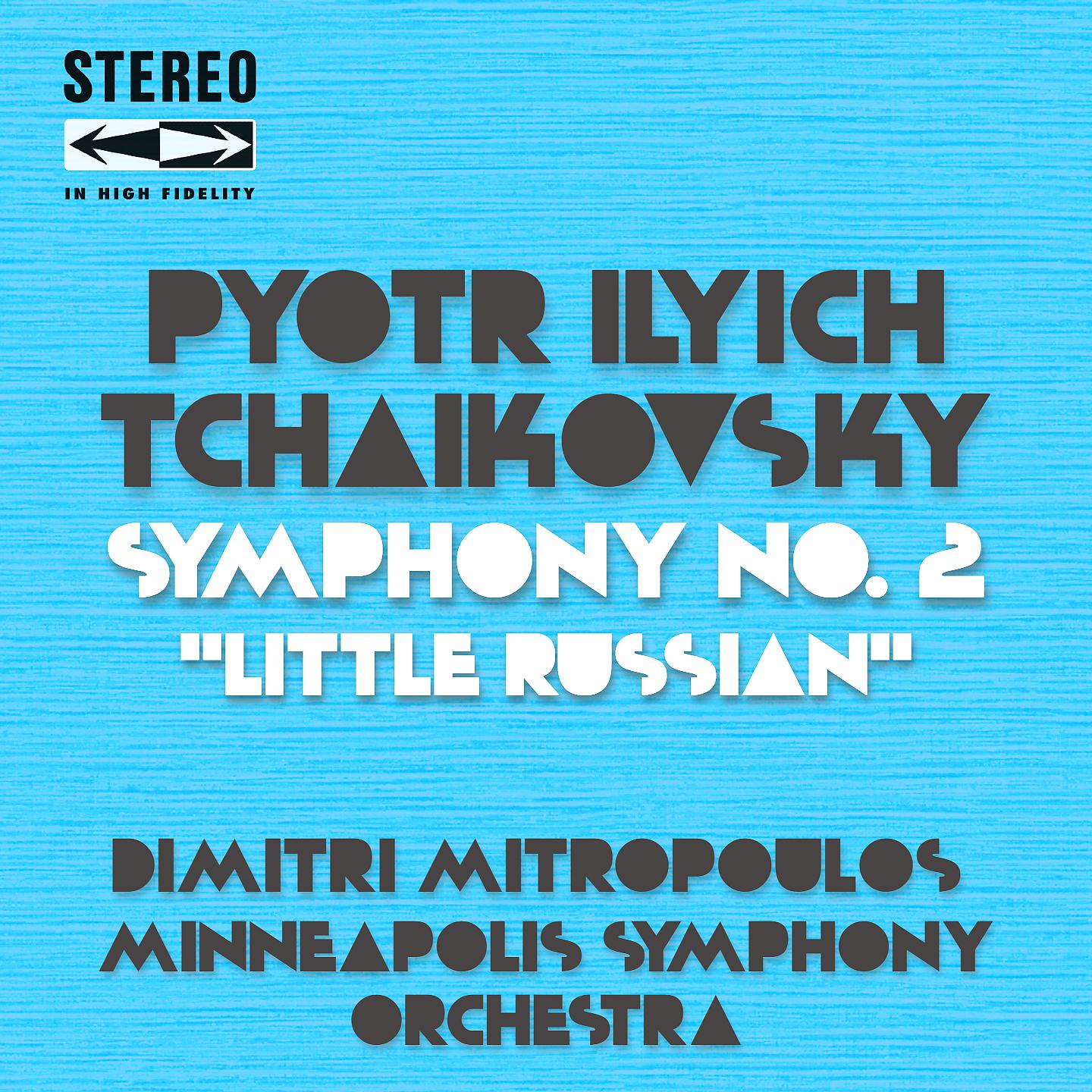 Постер альбома Tchaikovsky Symphony No.2