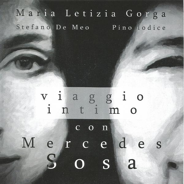 Постер альбома Viaggio intimo con Mercedes Sosa (feat. Stefano De Meo & Pino Iodice)