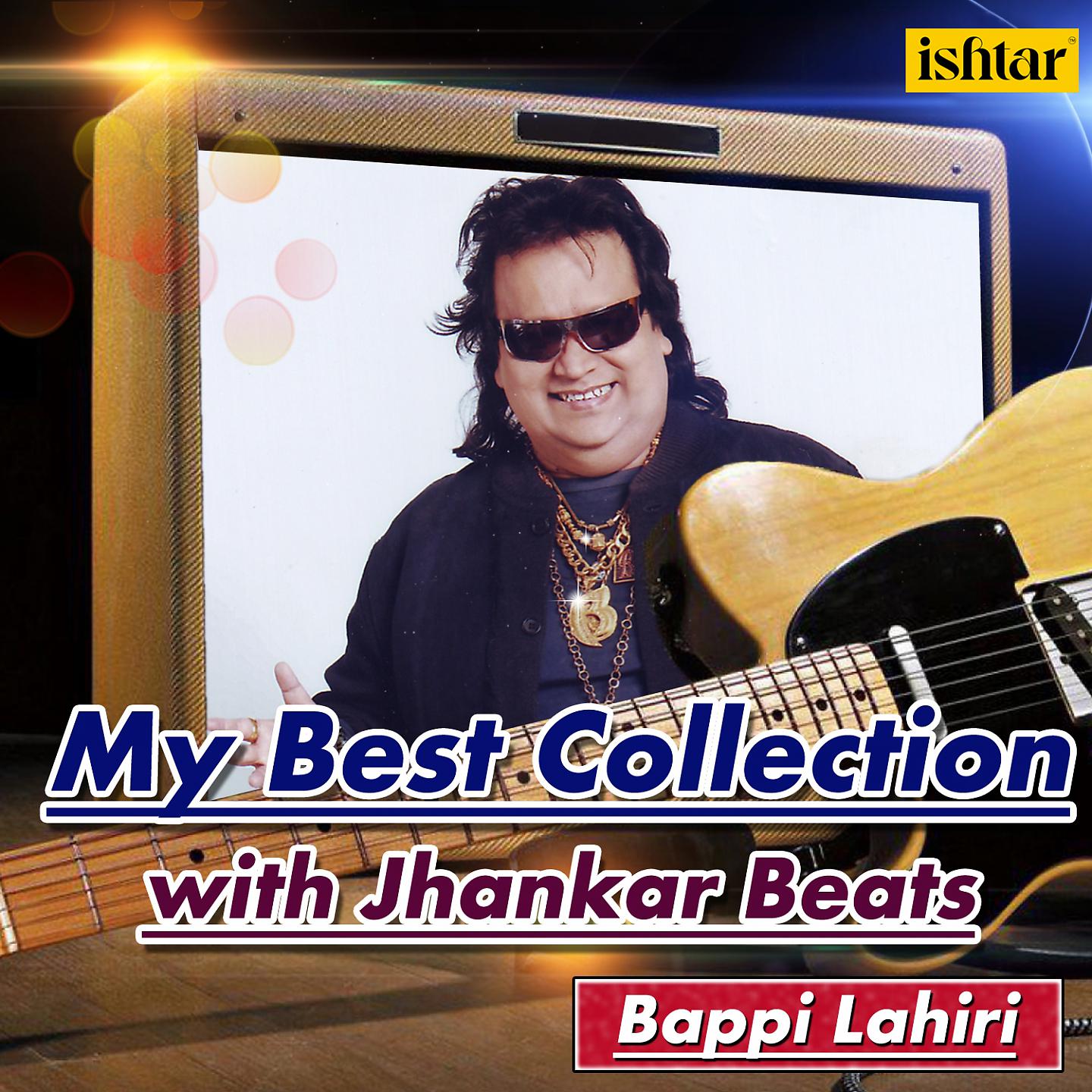 Постер альбома My Best Collection - Bappi Lahiri (With Jhankar Beats)