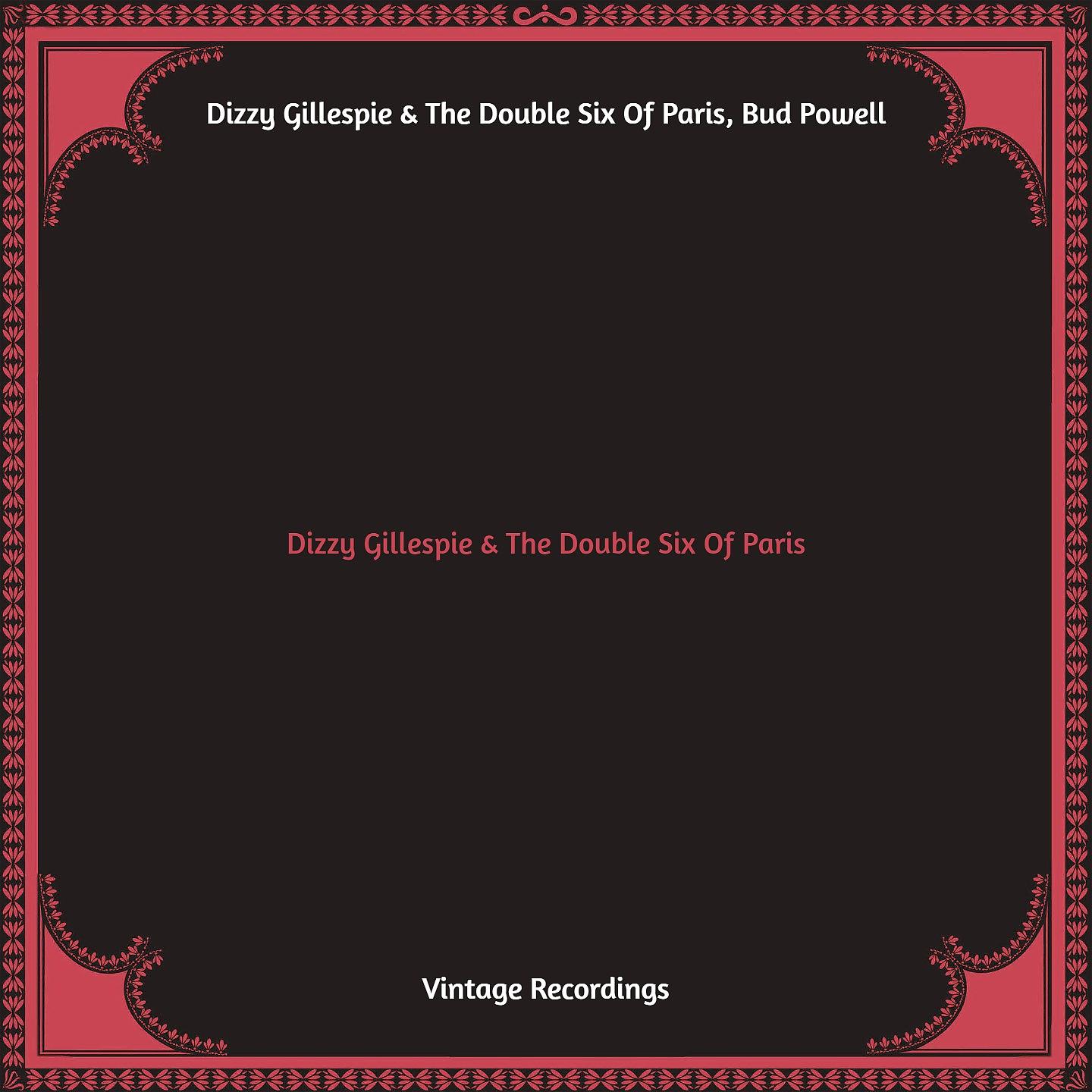 Постер альбома Dizzy Gillespie & The Double Six Of Paris