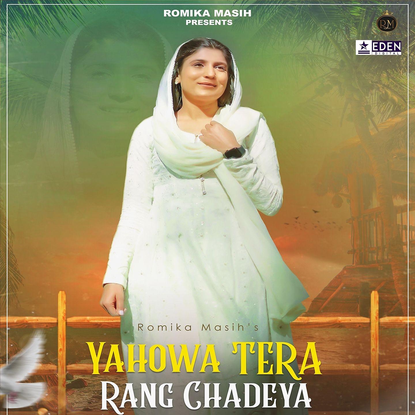 Постер альбома Yahowa Tera Rang Chadeya