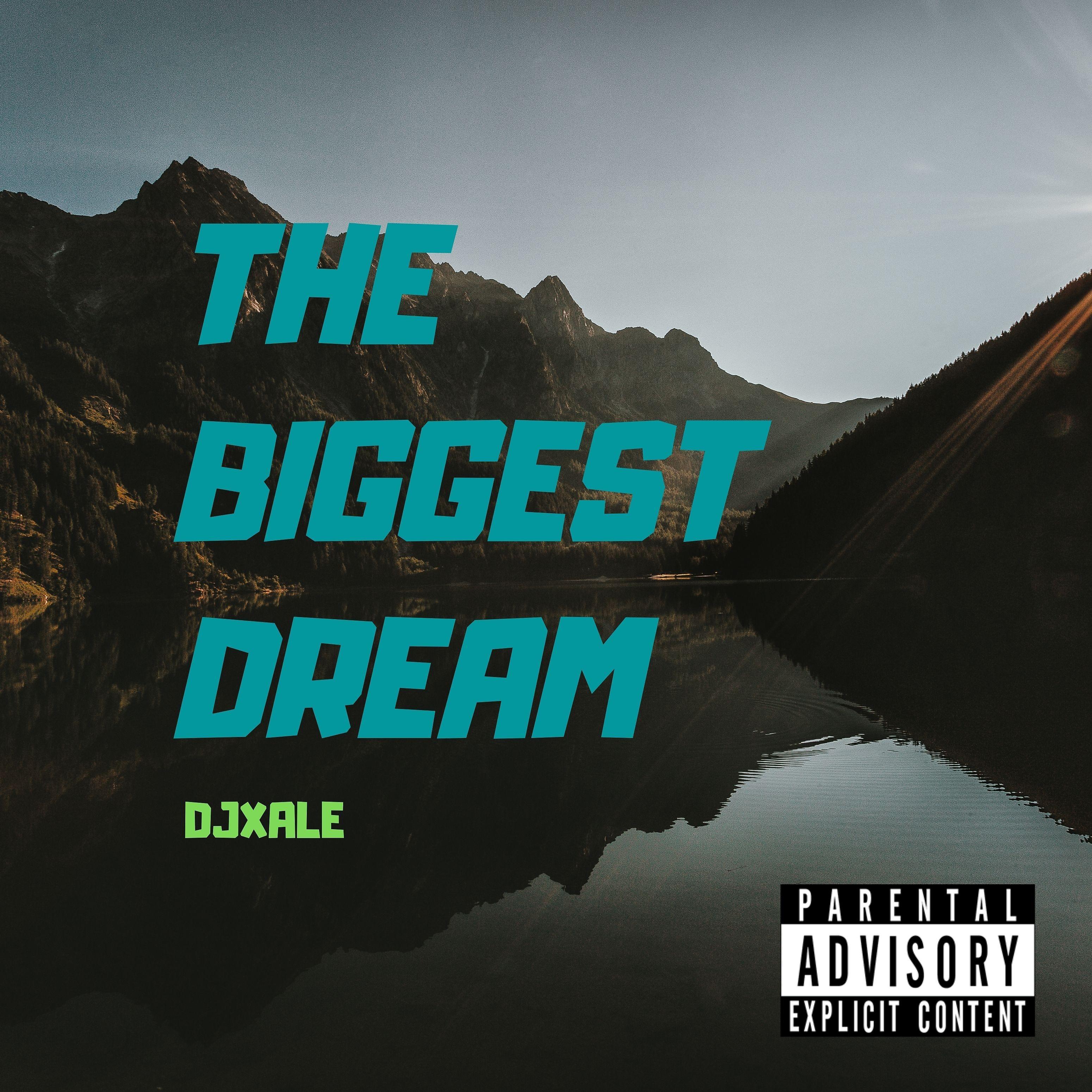 Постер альбома The Biggest Dream