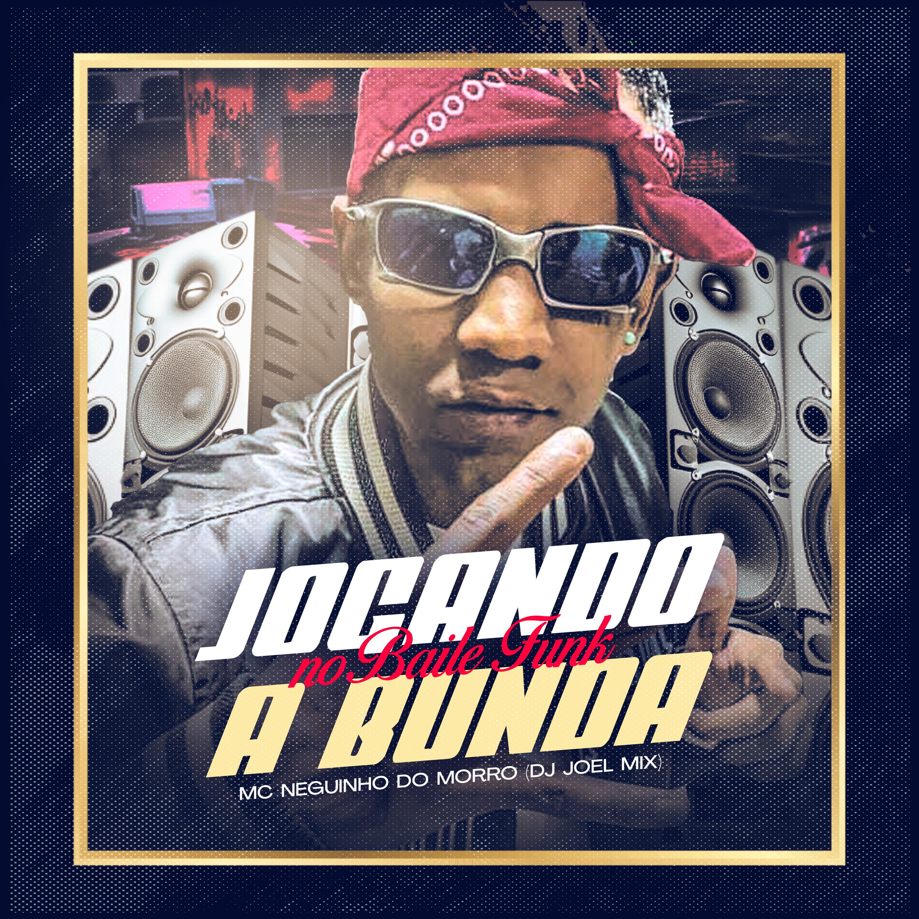 Постер альбома Jogando a Bunda no Baile Funk