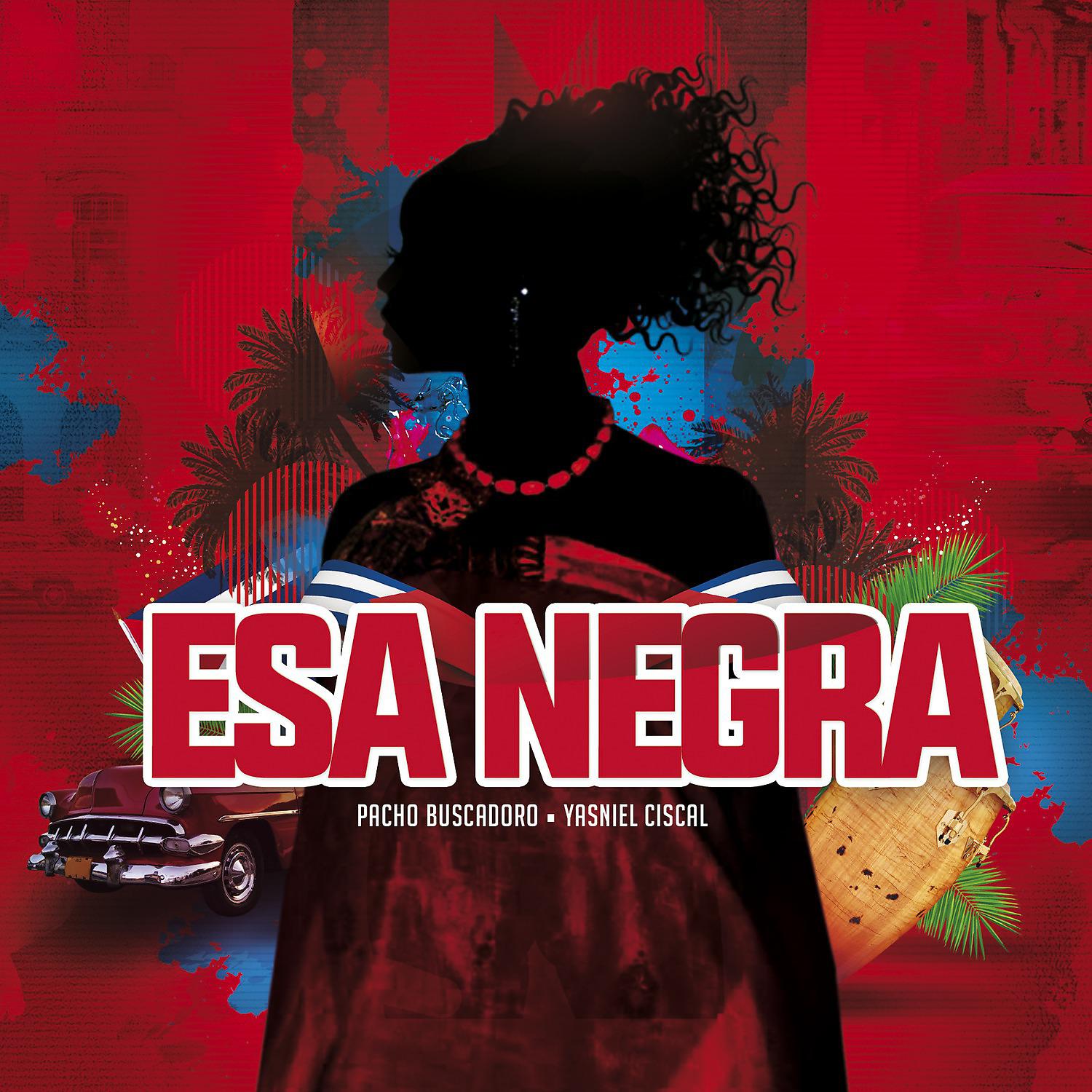 Постер альбома Esa Negra