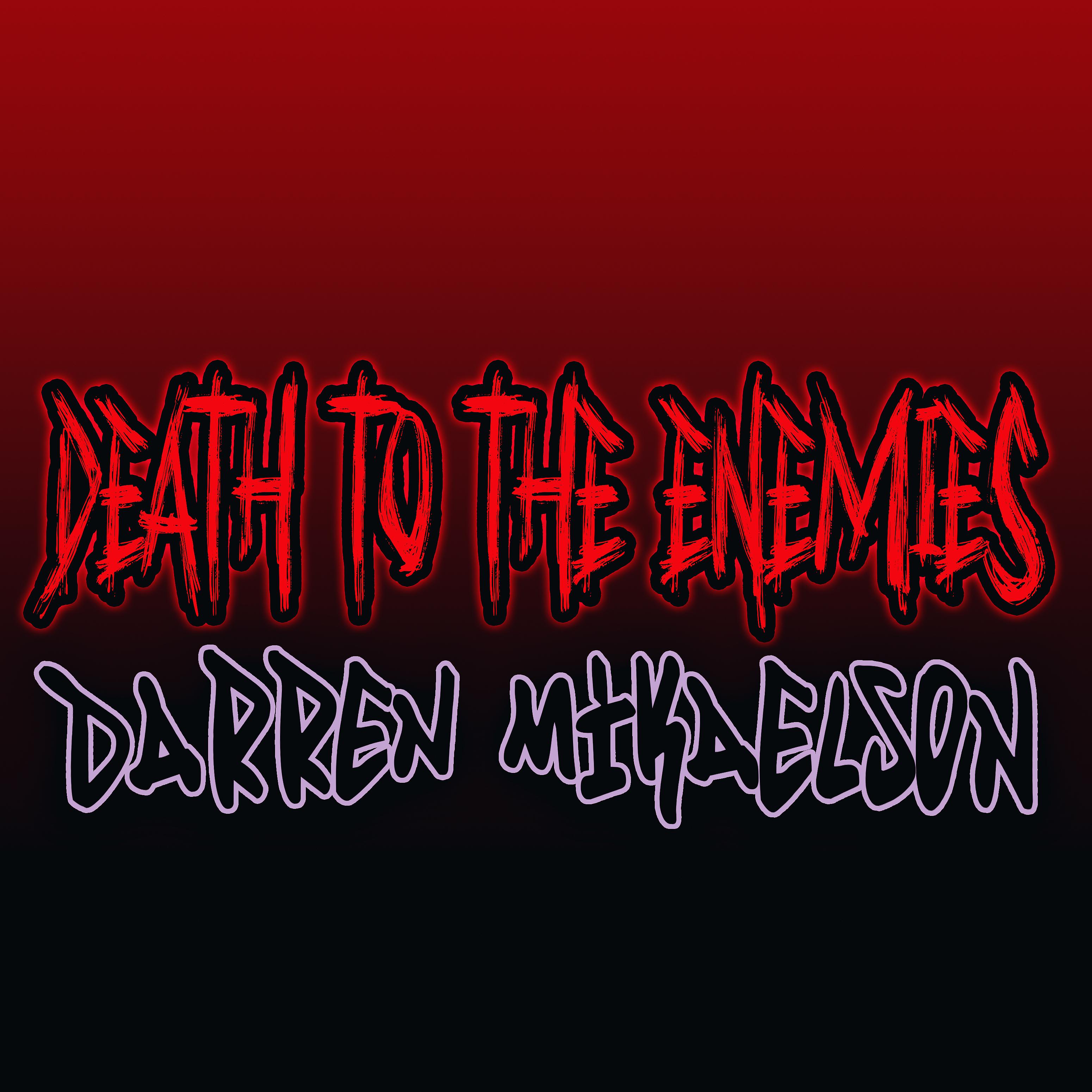 Постер альбома Death to the Enemies