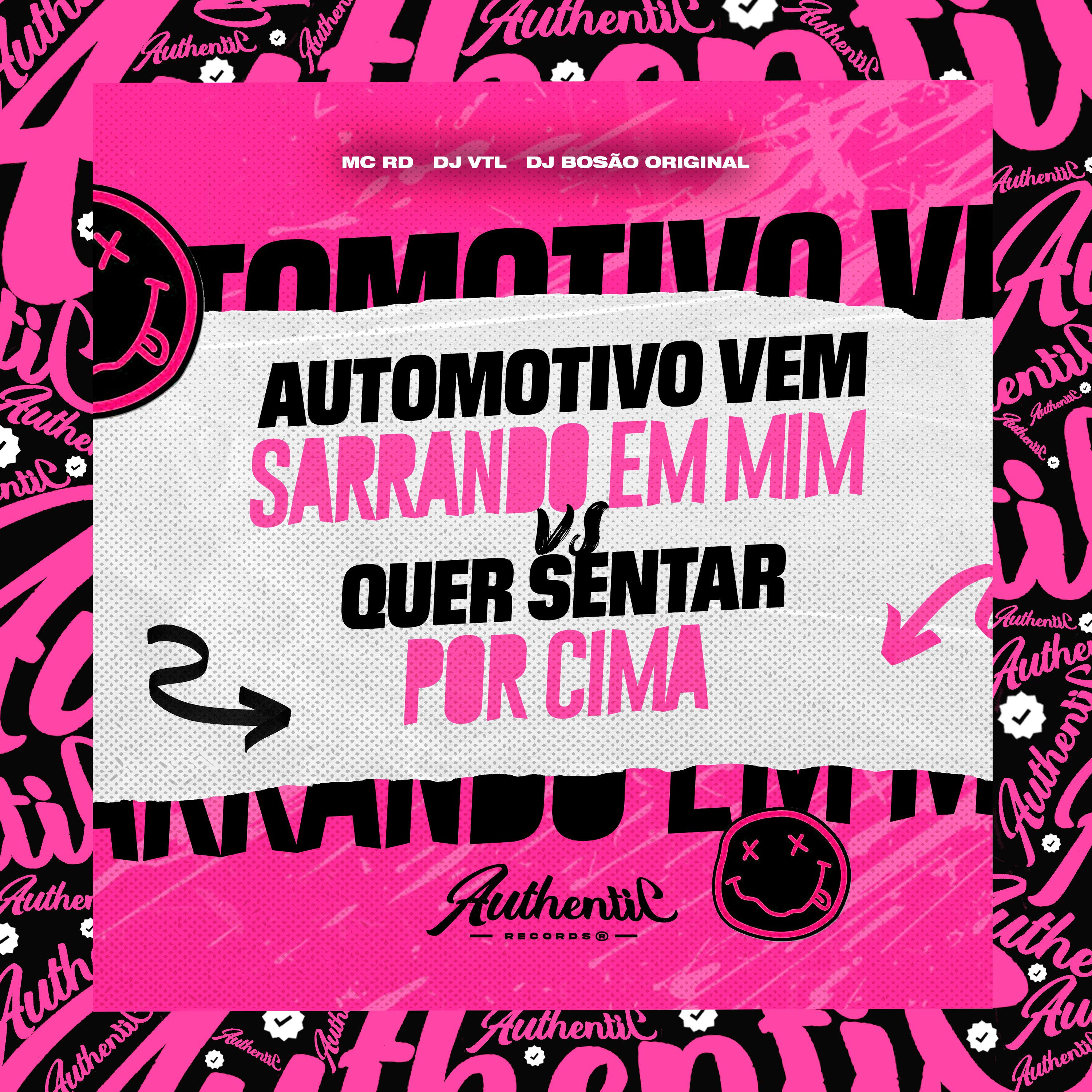 Постер альбома Automotivo Vem Sarrando em Mim X Quer Sentar por Cima
