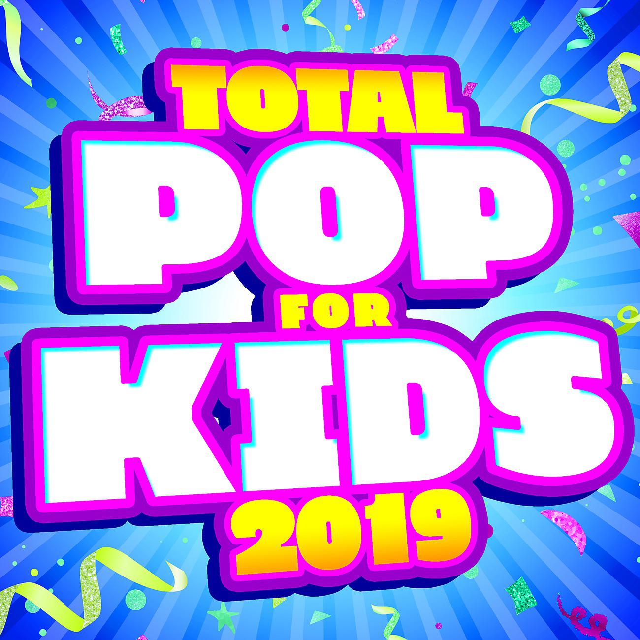 Постер альбома Total Pop for Kids 2019