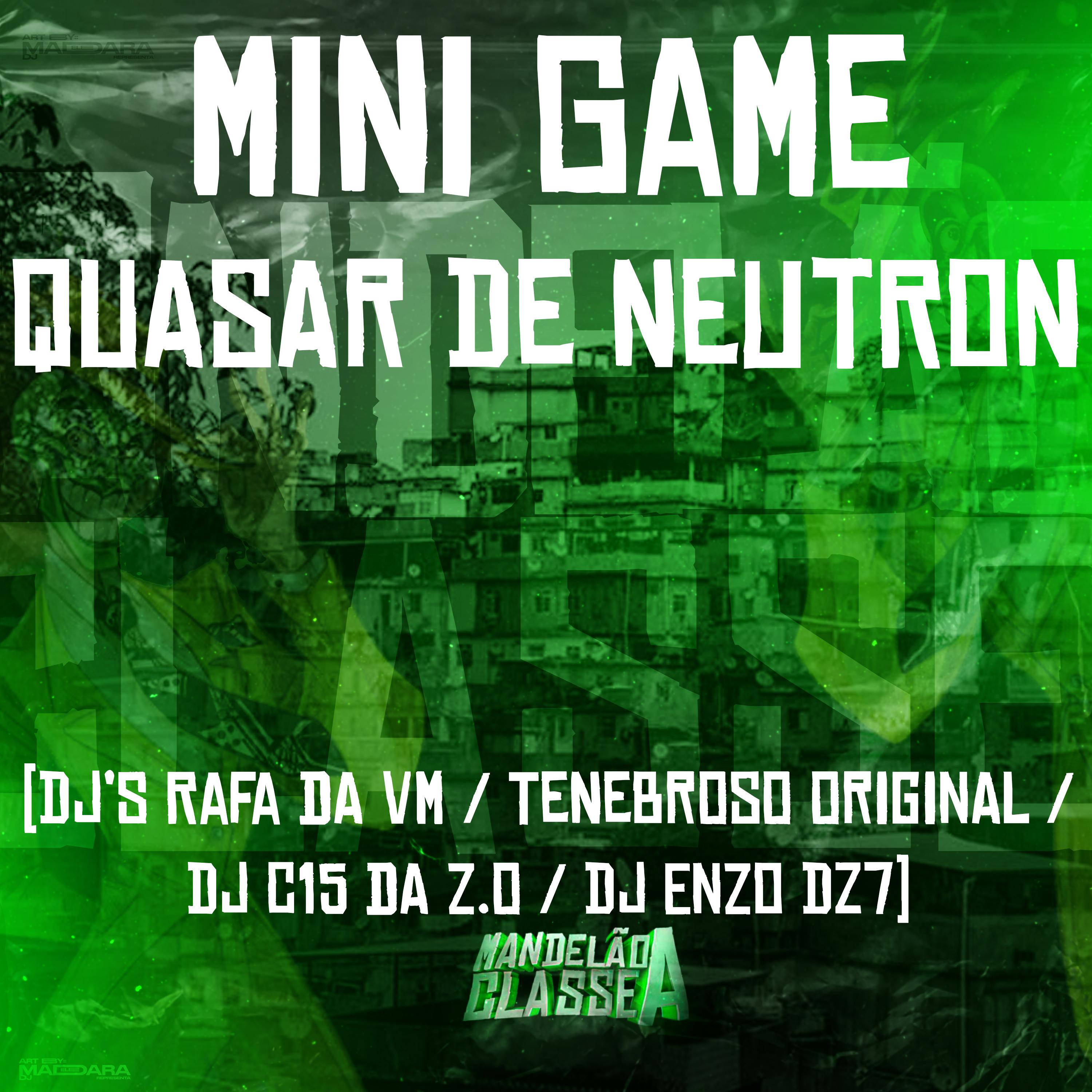 Постер альбома Mini Game Quasar de Neutron