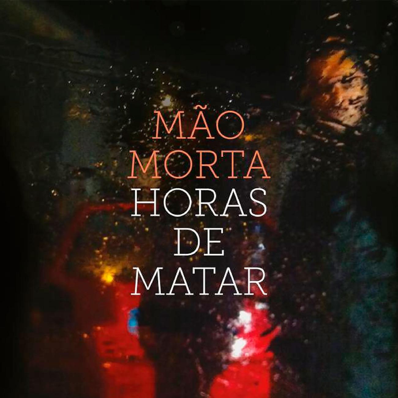 Постер альбома Horas de Matar