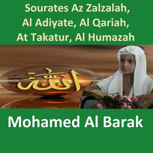 Постер альбома Sourates Az Zalzalah, Al Adiyate, Al Qariah, At Takatur, Al Humazah