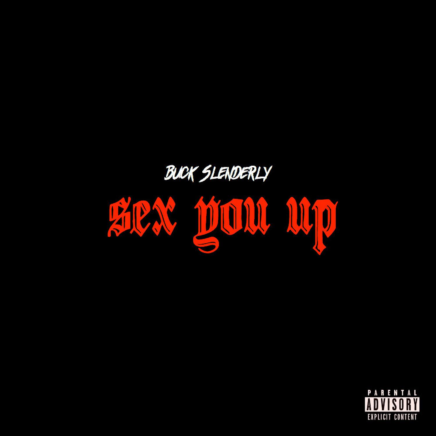 Постер альбома Sex You Up