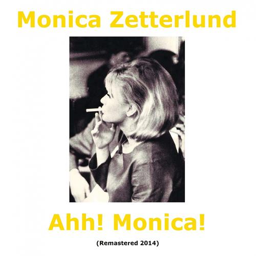 Постер альбома Ahh! Monica! (Remastered)