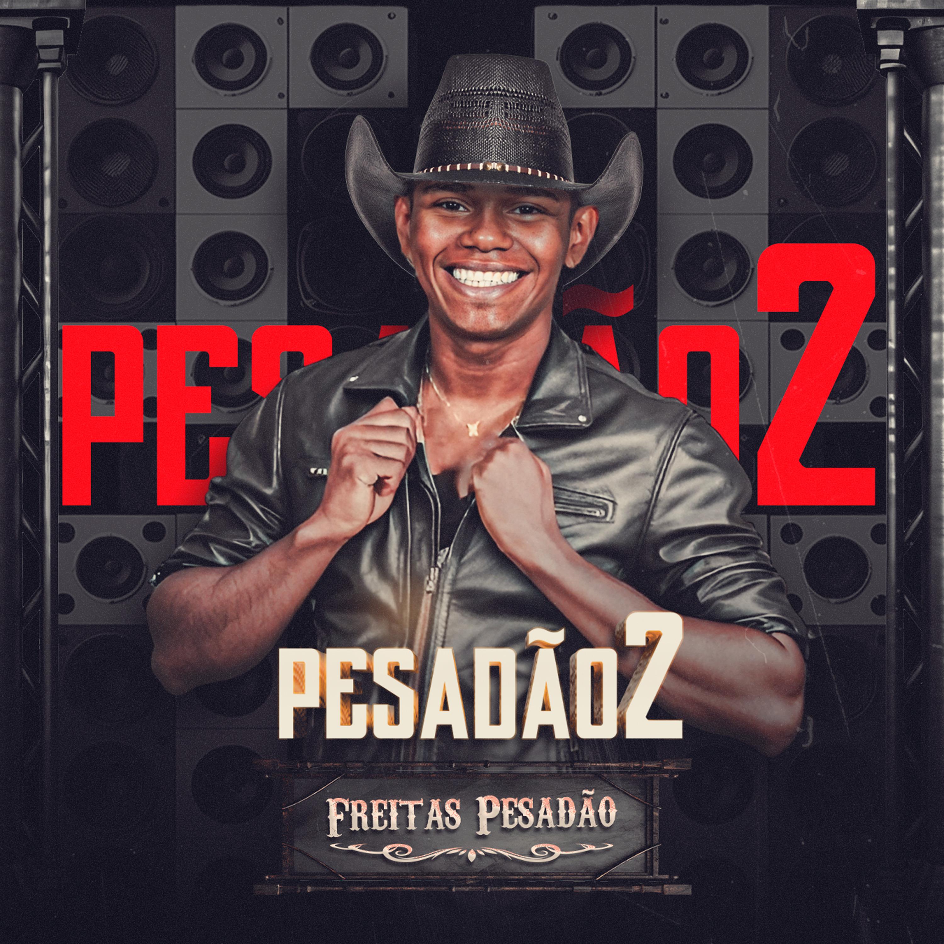 Постер альбома Pesadão 2