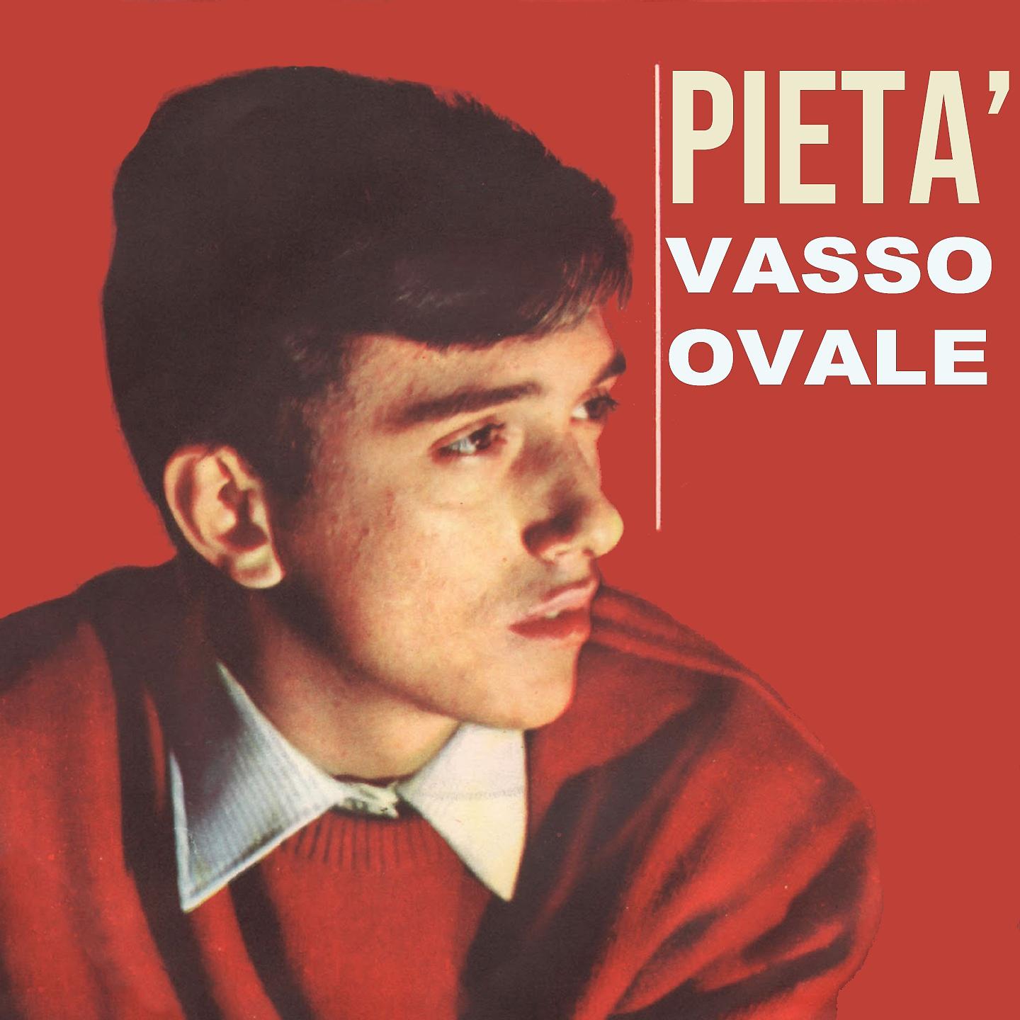 Постер альбома Vasso ovale....Pietà