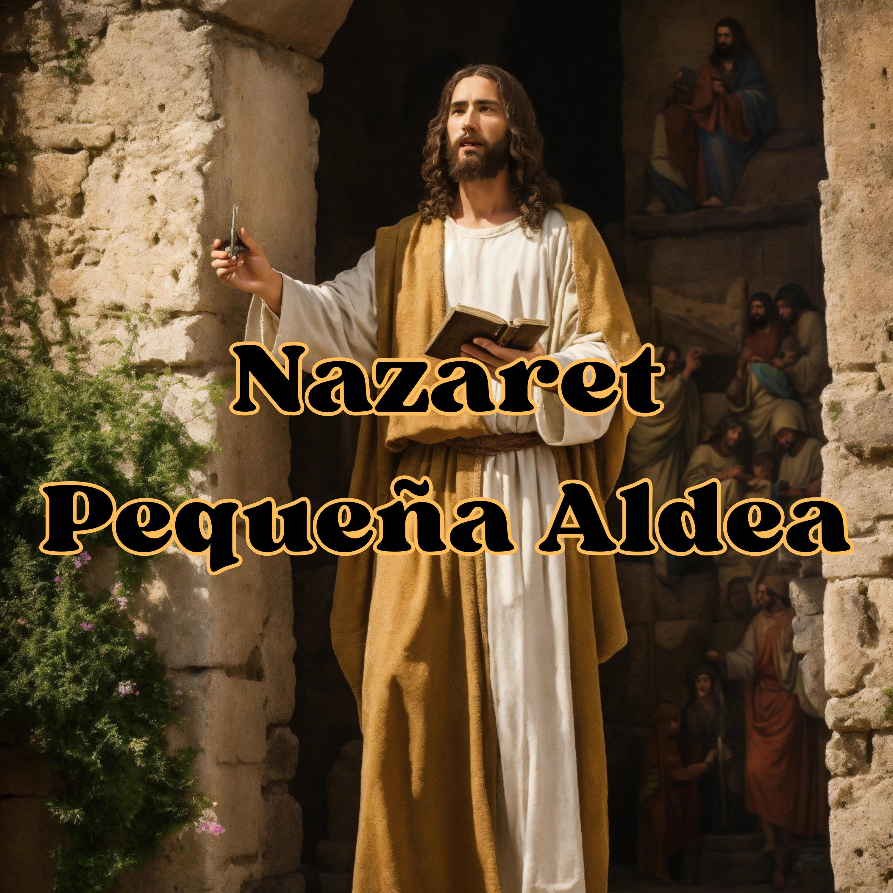 Постер альбома Nazaret Pequeña Aldea