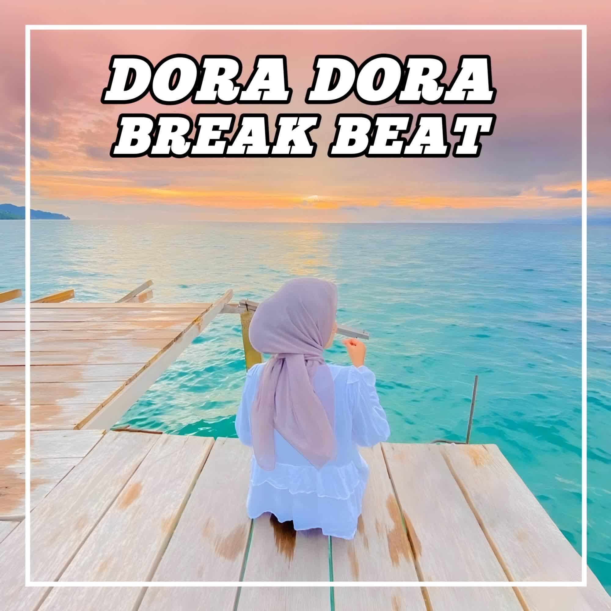 Постер альбома DJ Break Beat Dora Dora