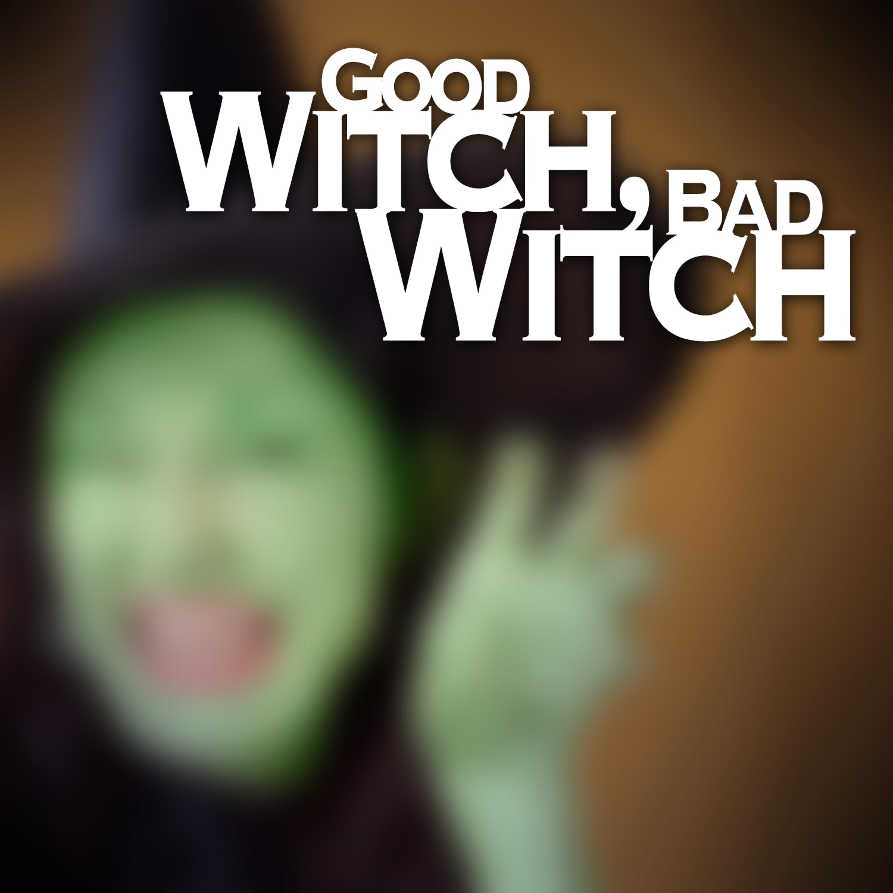 Постер альбома Good Witch, Bad Witch