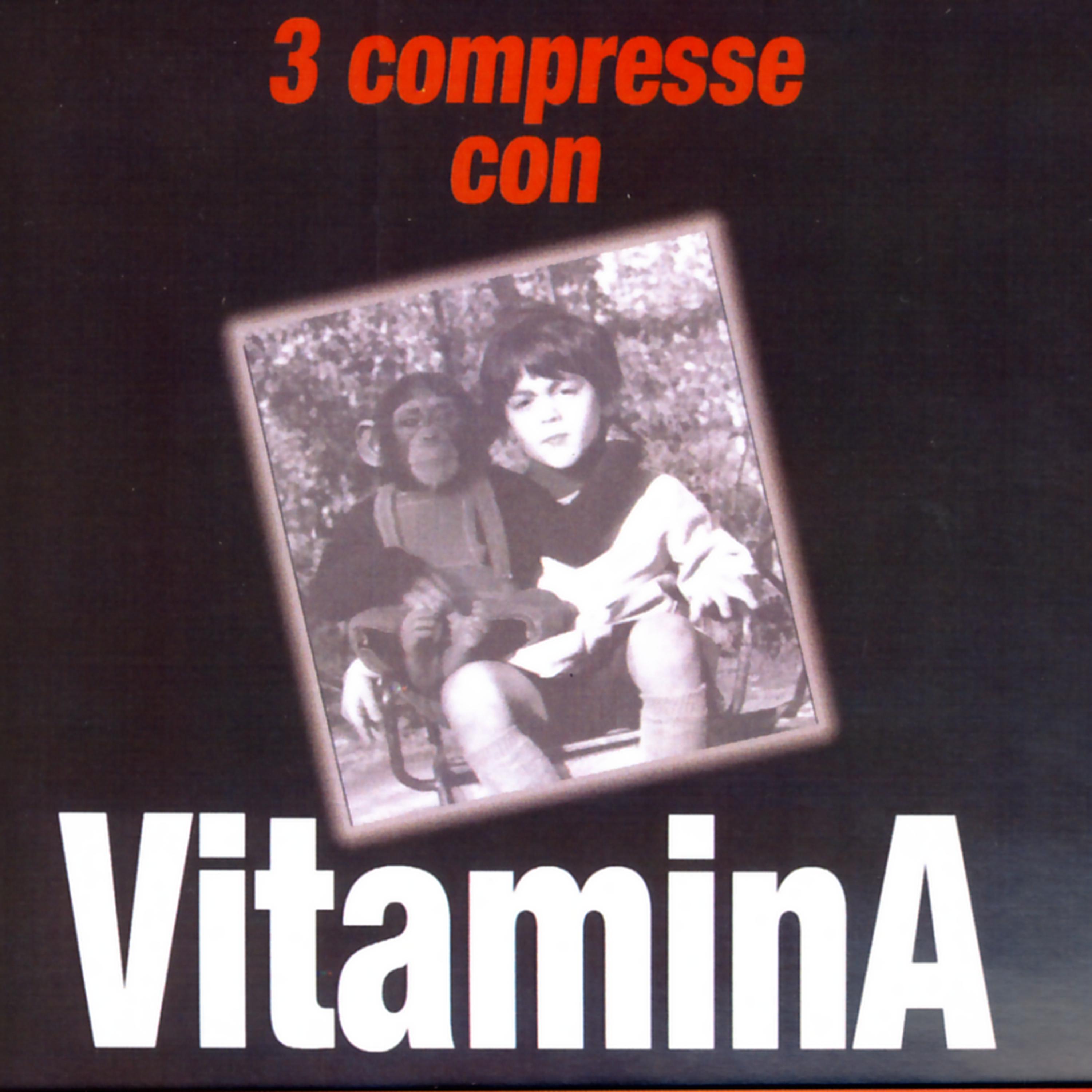 Постер альбома 3 Compresse Con Vitamina