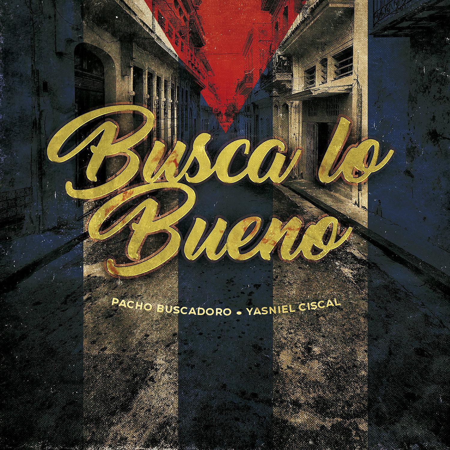 Постер альбома Busca lo Bueno