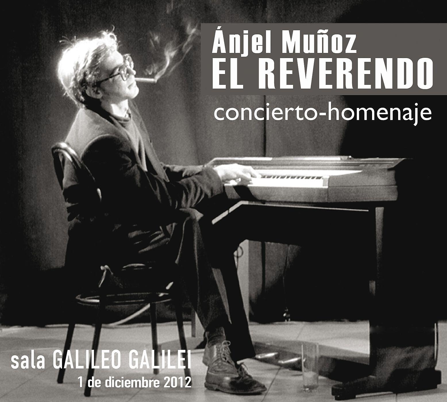 Постер альбома Anjel Muñoz. El Reverendo. (Concierto - Homenaje)