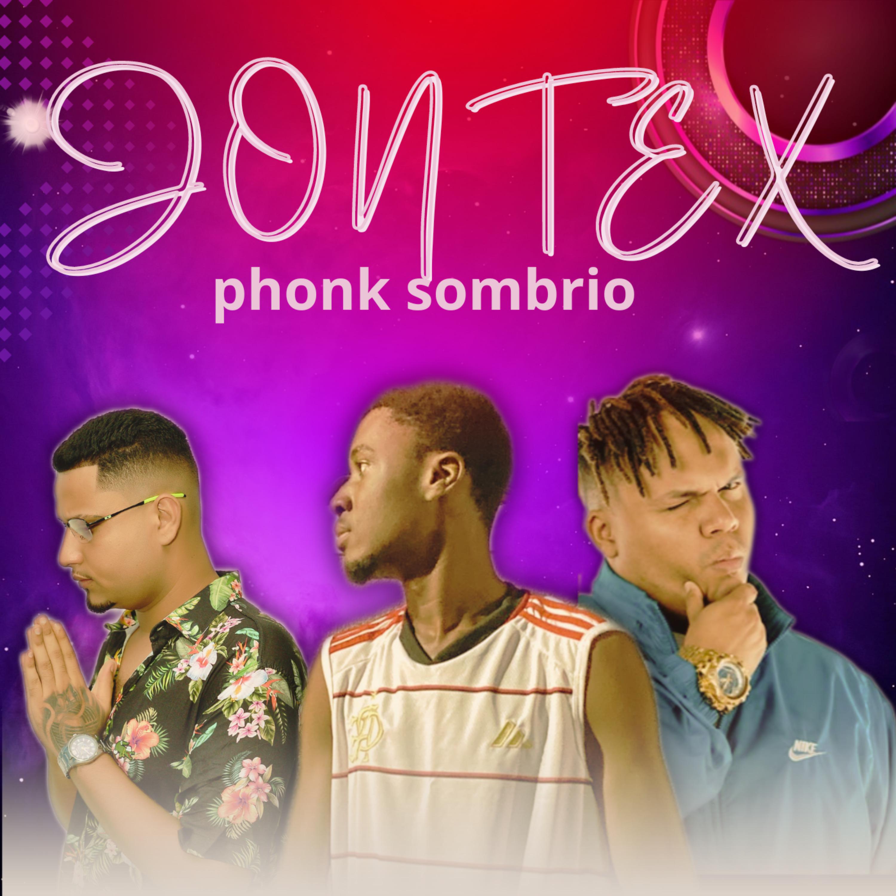 Постер альбома Jontex-Phonk Sombrio