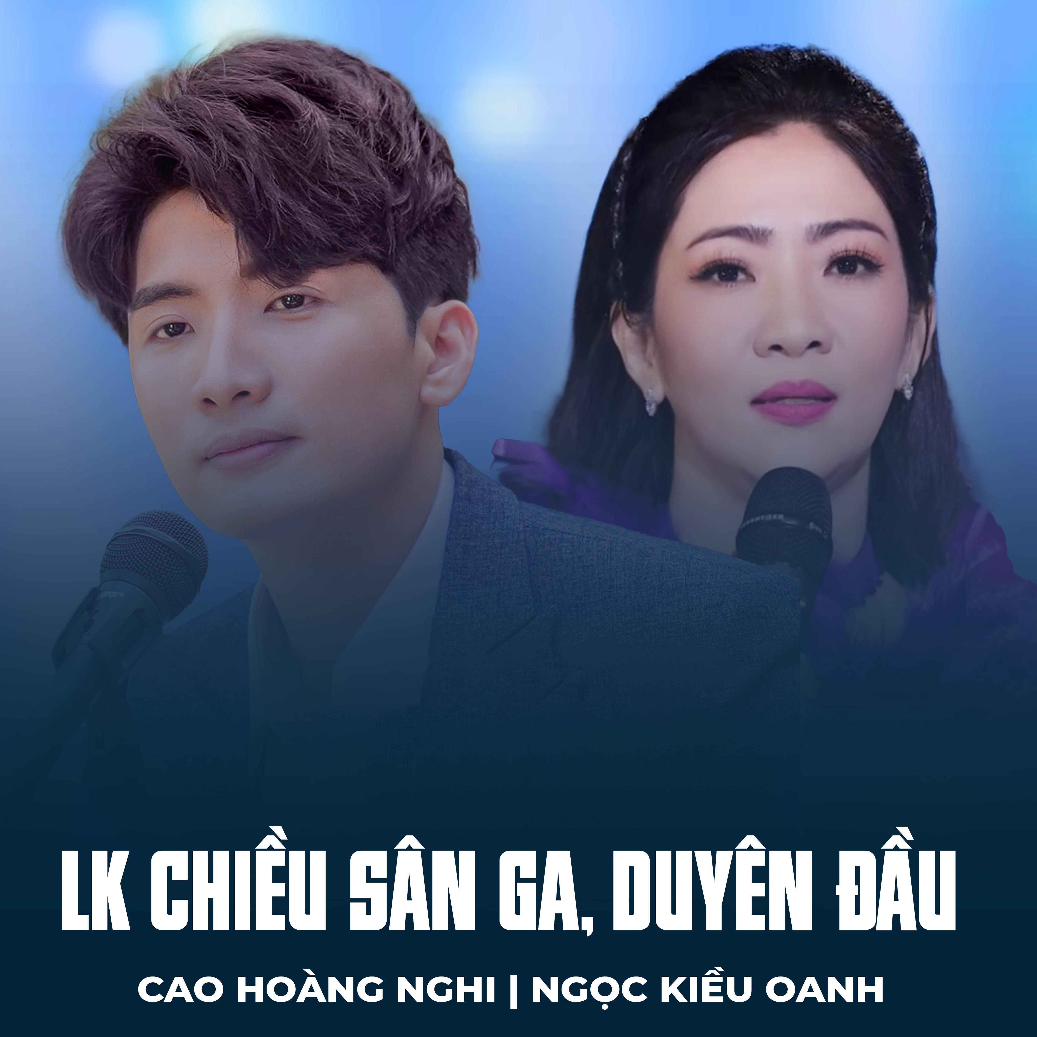 Постер альбома LK Chiều Sân Ga, Duyên Đầu