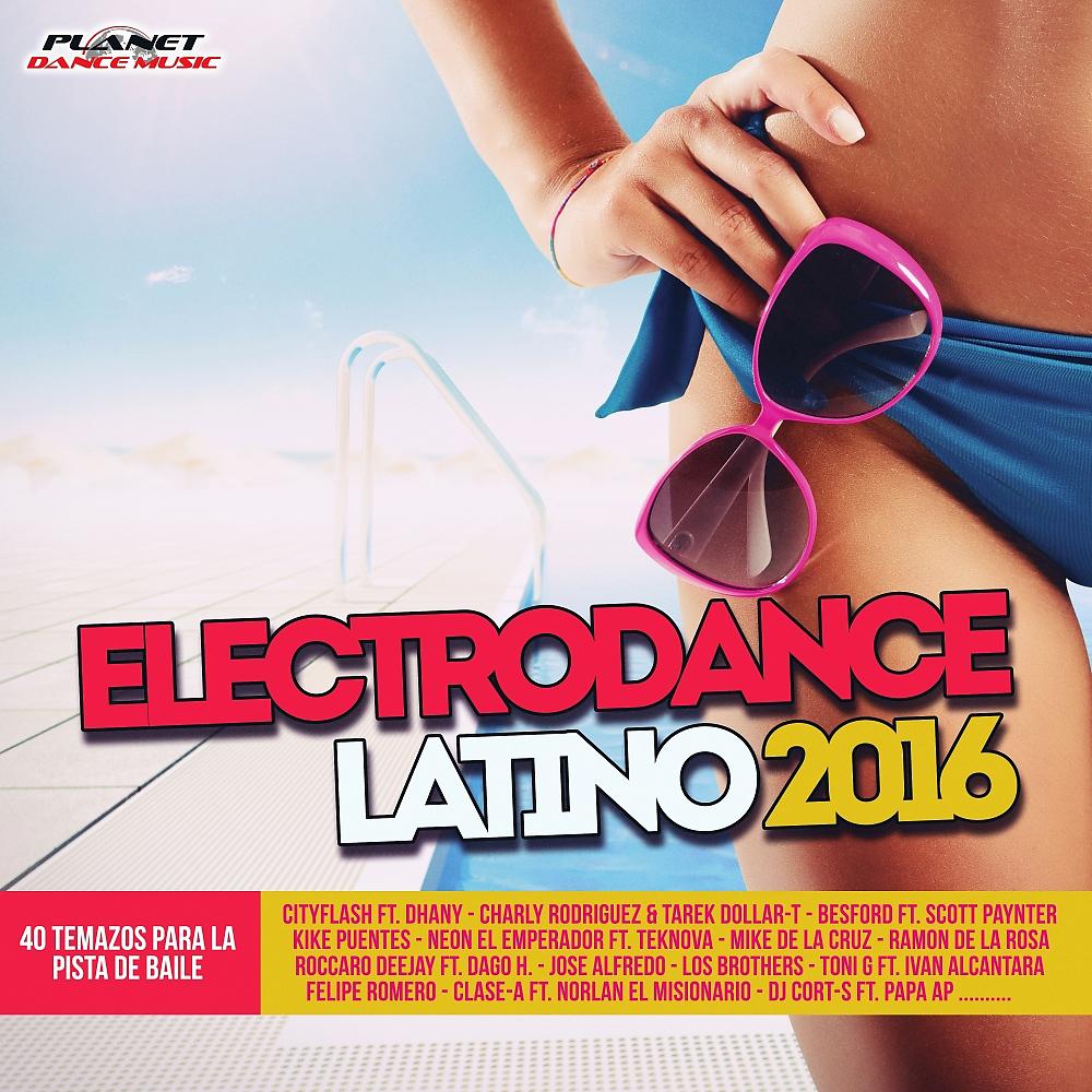 Постер альбома Electrodance Latino 2016