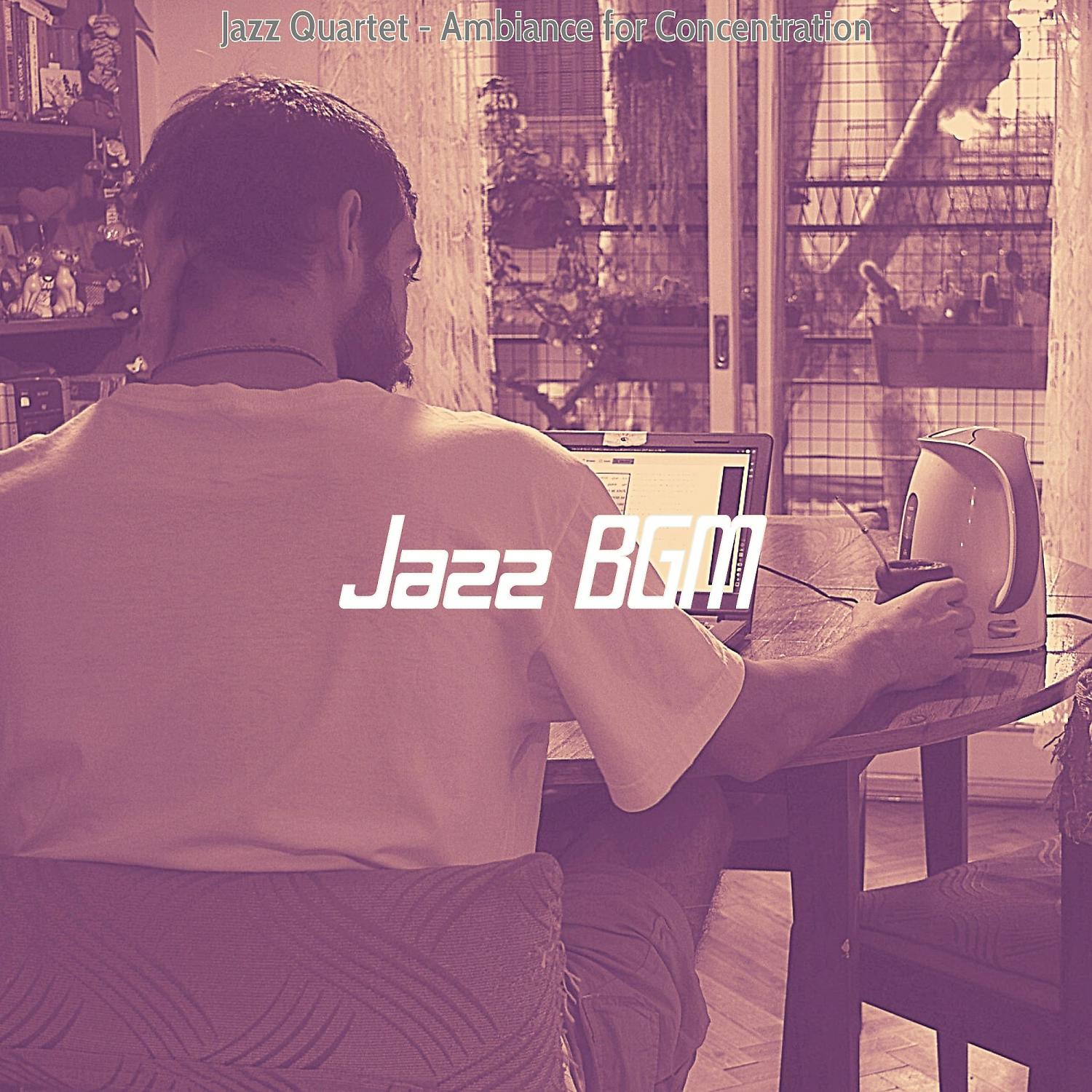 Постер альбома Jazz Quartet - Ambiance for Concentration