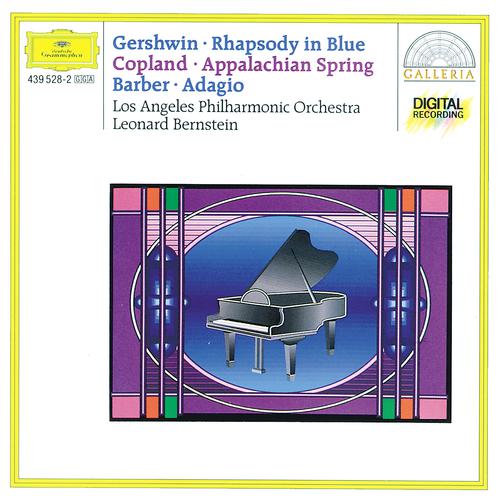Постер альбома Gershwin: Rhapsody in Blue / Copland: Appalachian Spring / Barber: Adagio for Strings