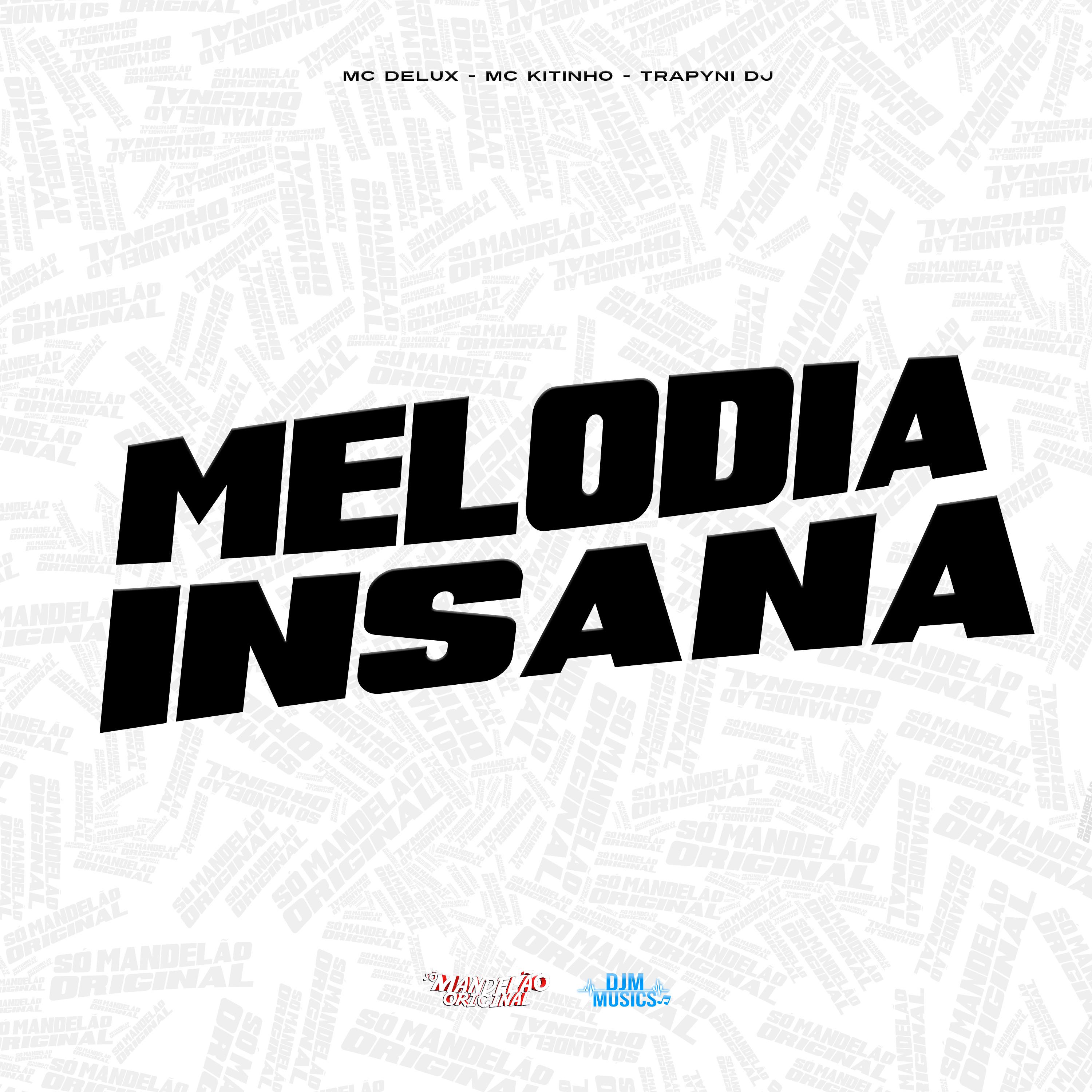 Постер альбома Melodia Insana