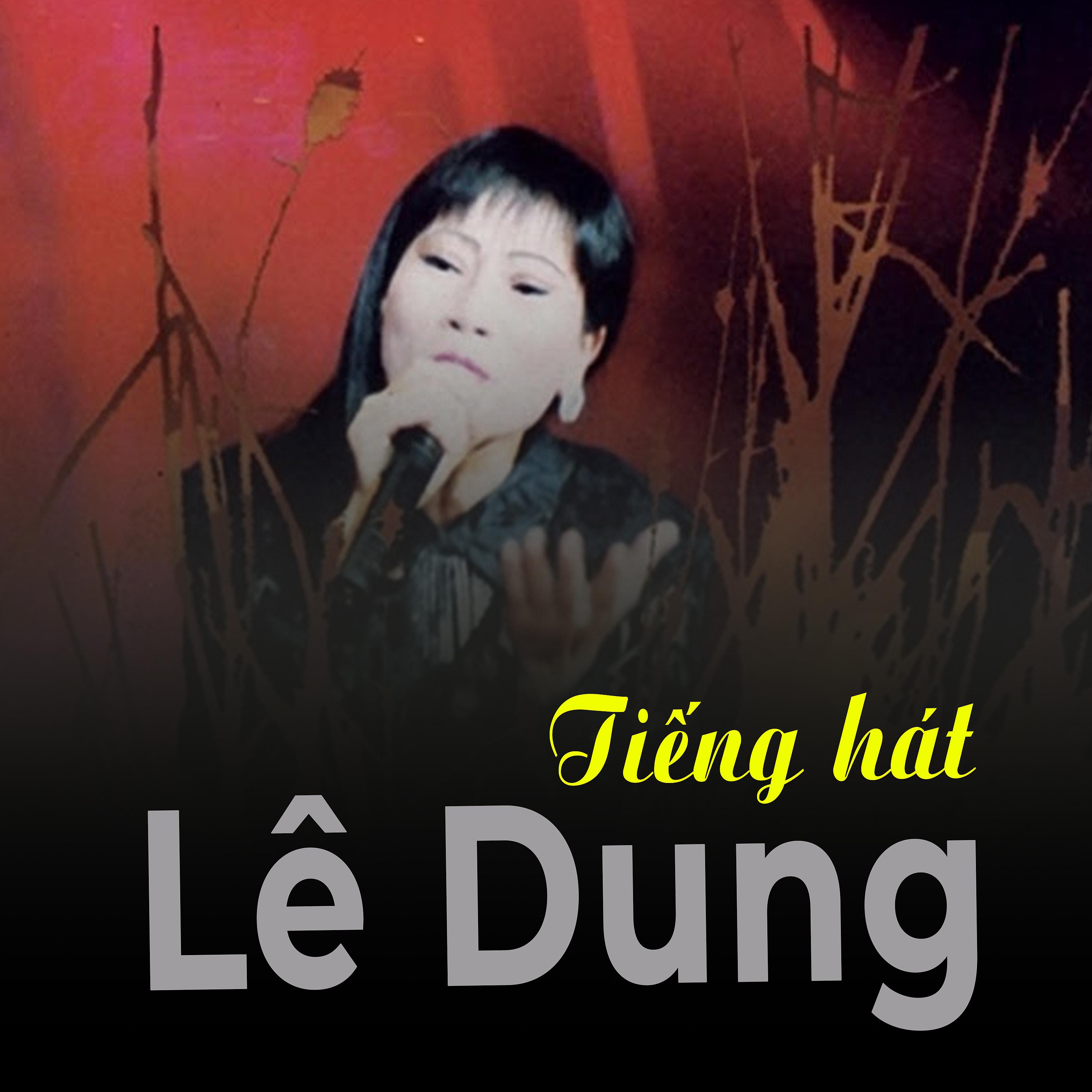 Постер альбома Tiếng Hát Lê Dung