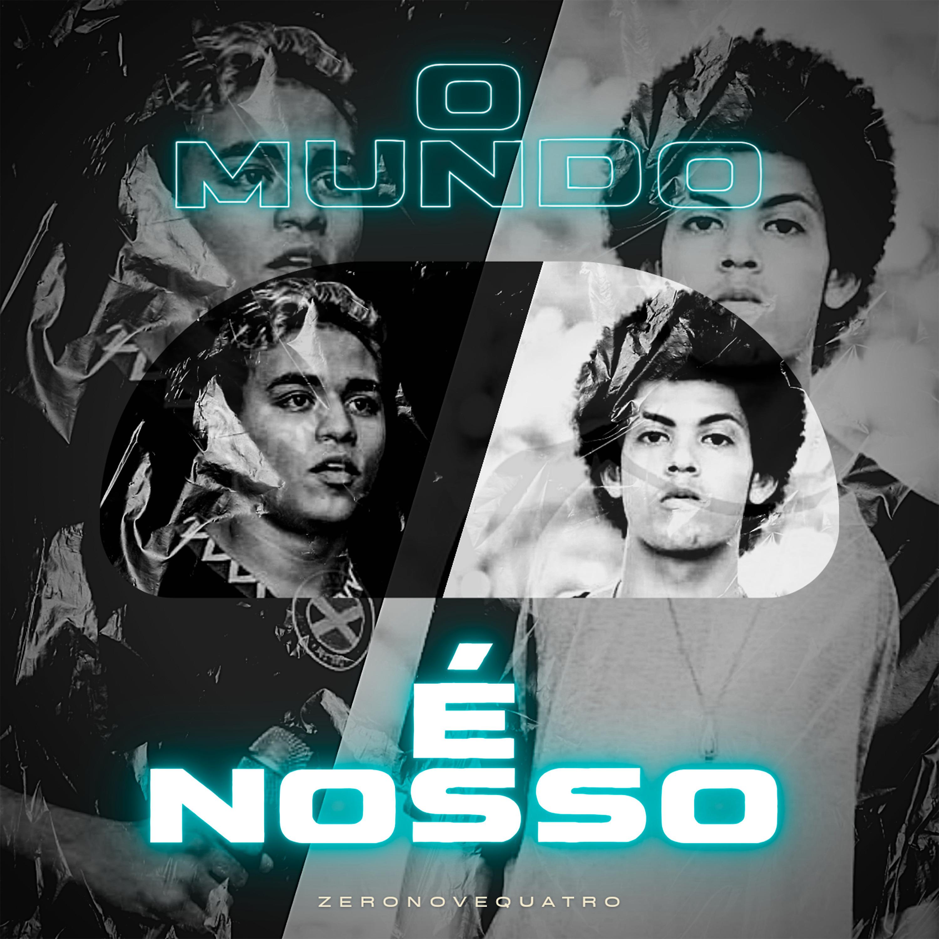 Постер альбома O Mundo É Nosso