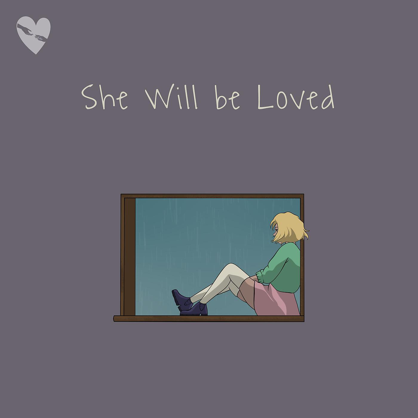 Постер альбома She Will Be Loved