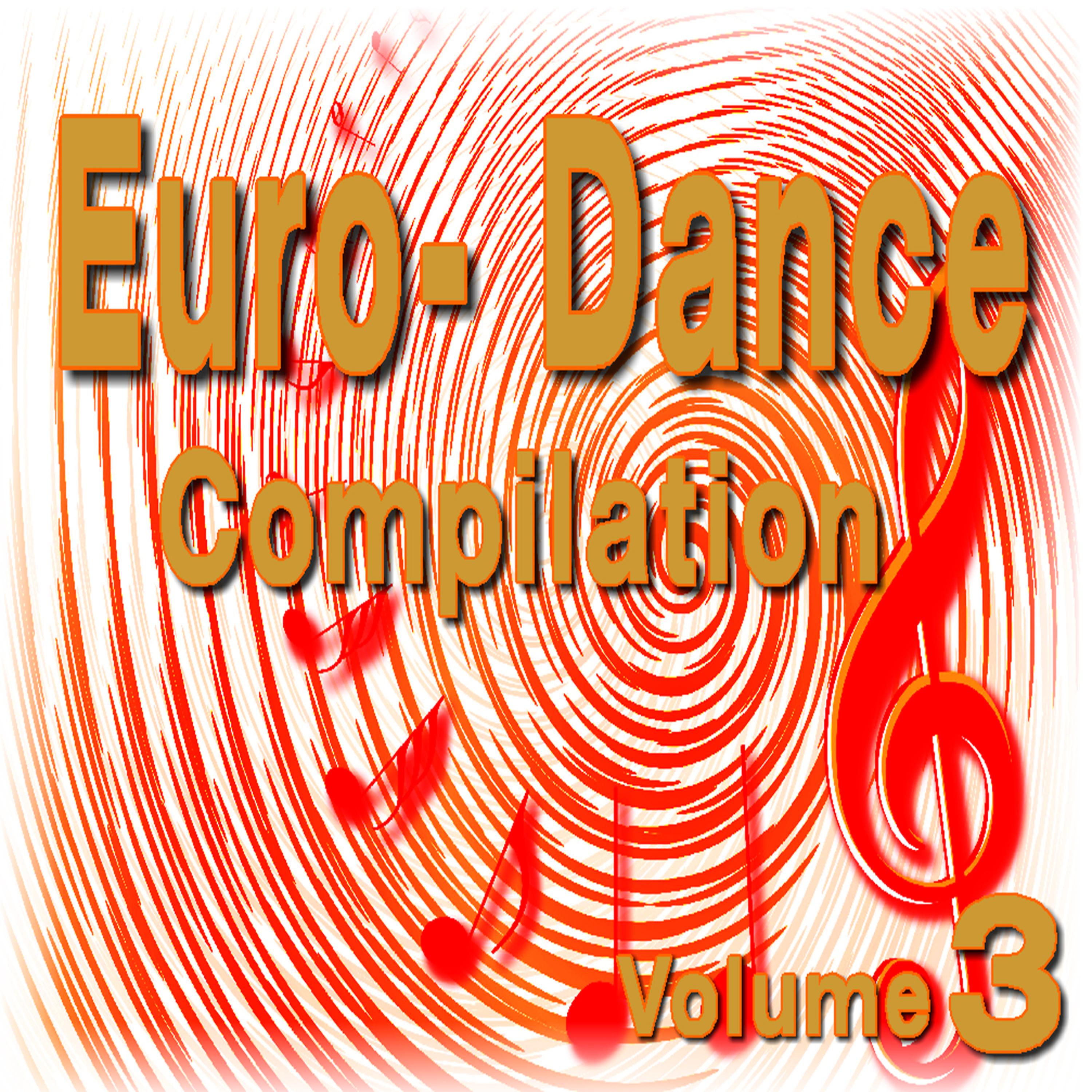 Постер альбома Euro Dance Compilation, Vol. 3